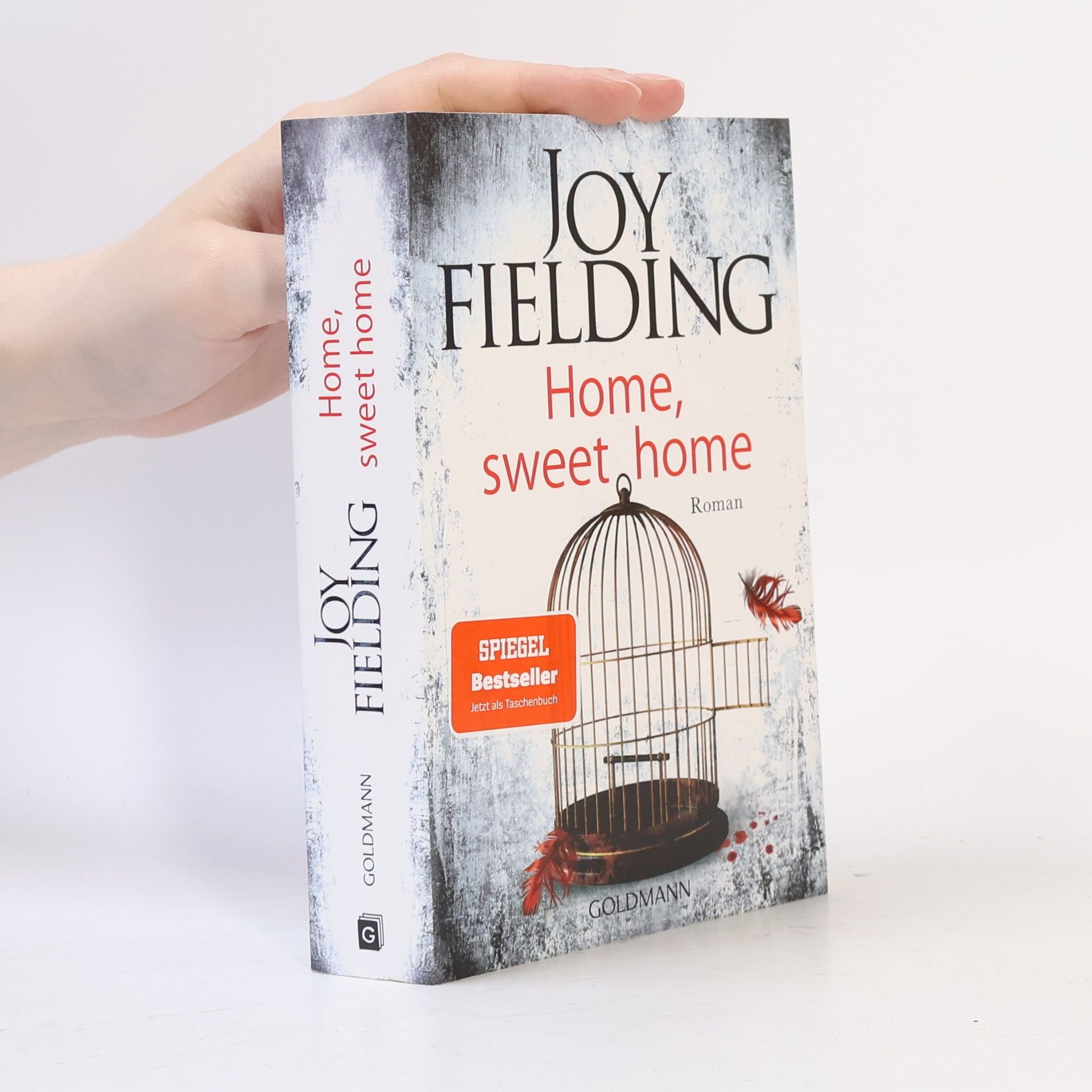 Joy Fielding Home, sweet home