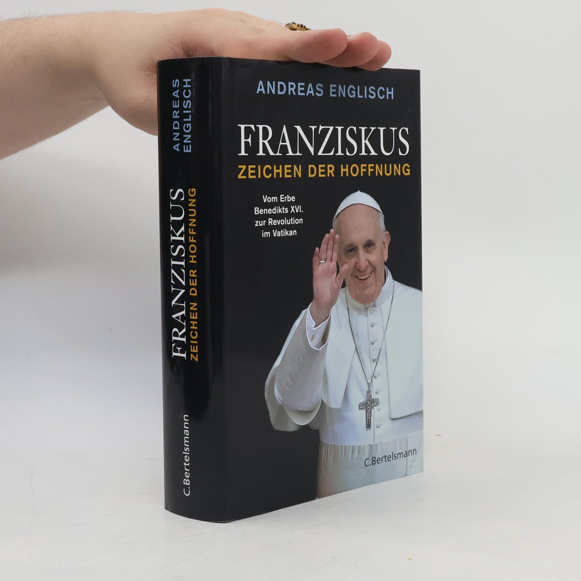 Andreas Englisch Franziskus: Zeichen der Hoffnung