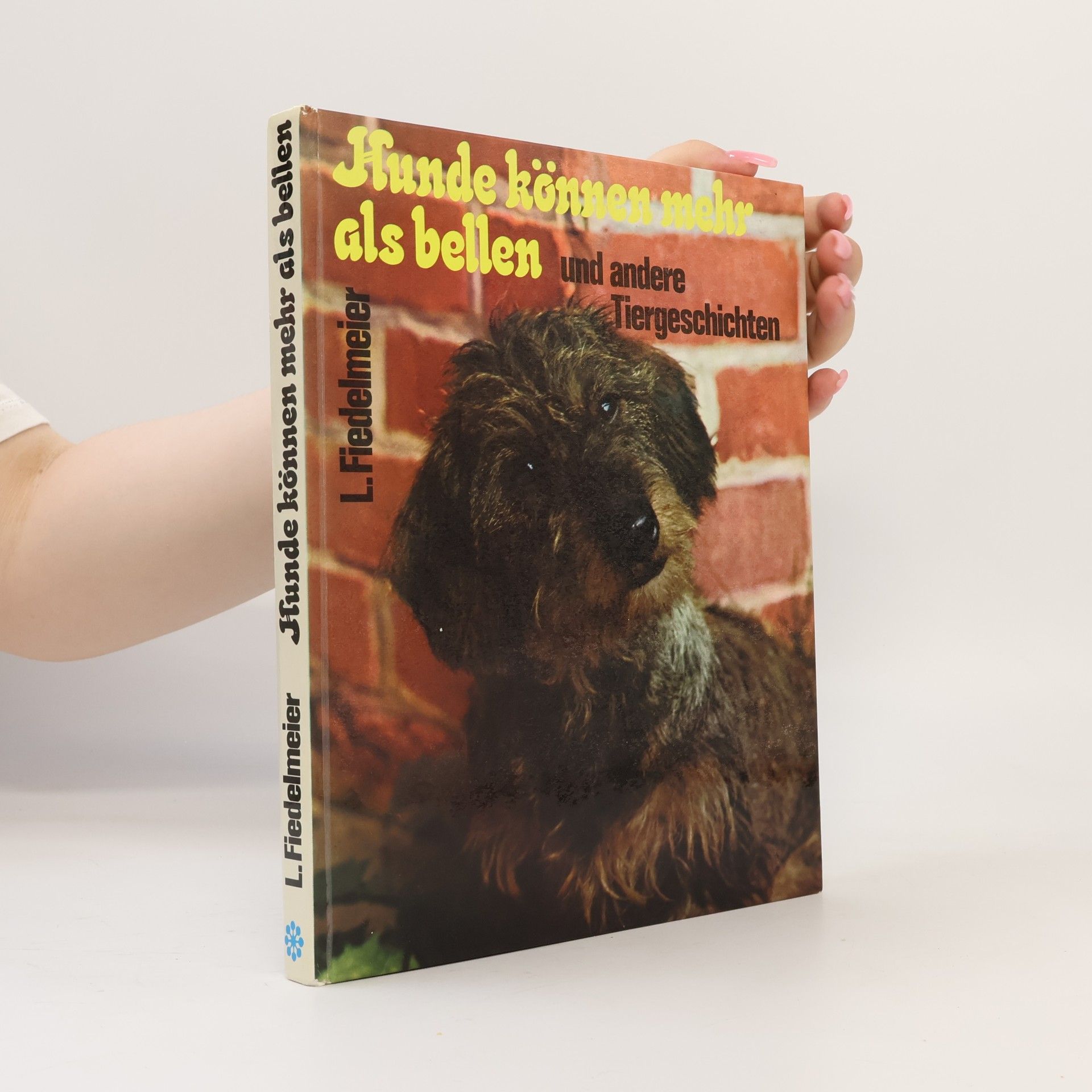Leni Fiedelmeier Hunde können mehr als bellen