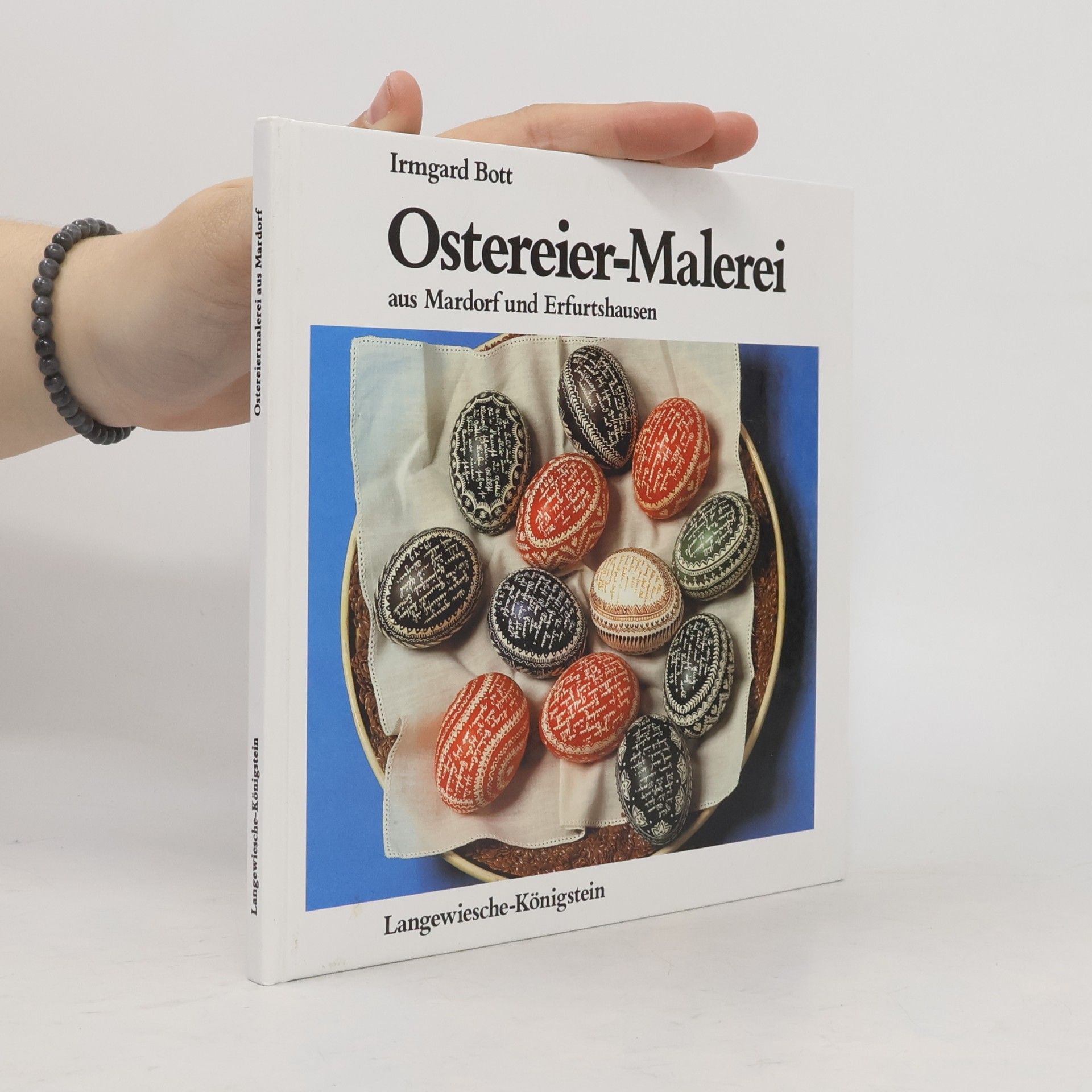 Irmgard Bott Ostereier-Malerei aus Mardorf und Erfurtshausen
