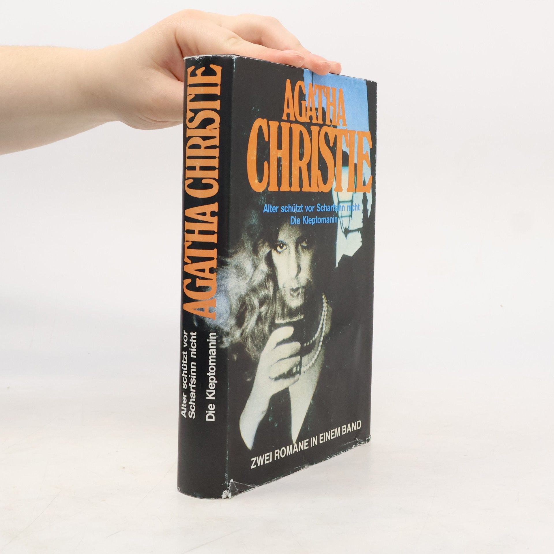 Agatha Christie Alter schütz vor Scharfsinn nicht. Die Kleptomanin. (Zwei Romane in einem Band)