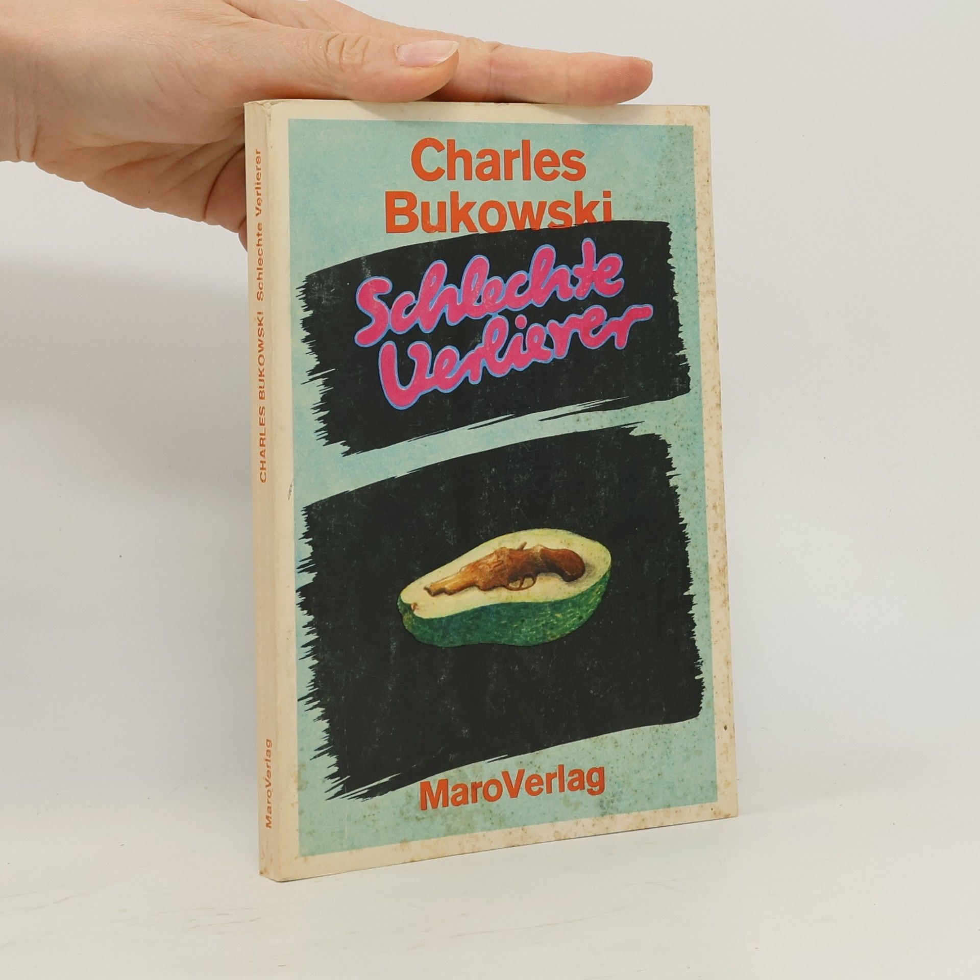 Charles Bukowski Schlechte Verlierer