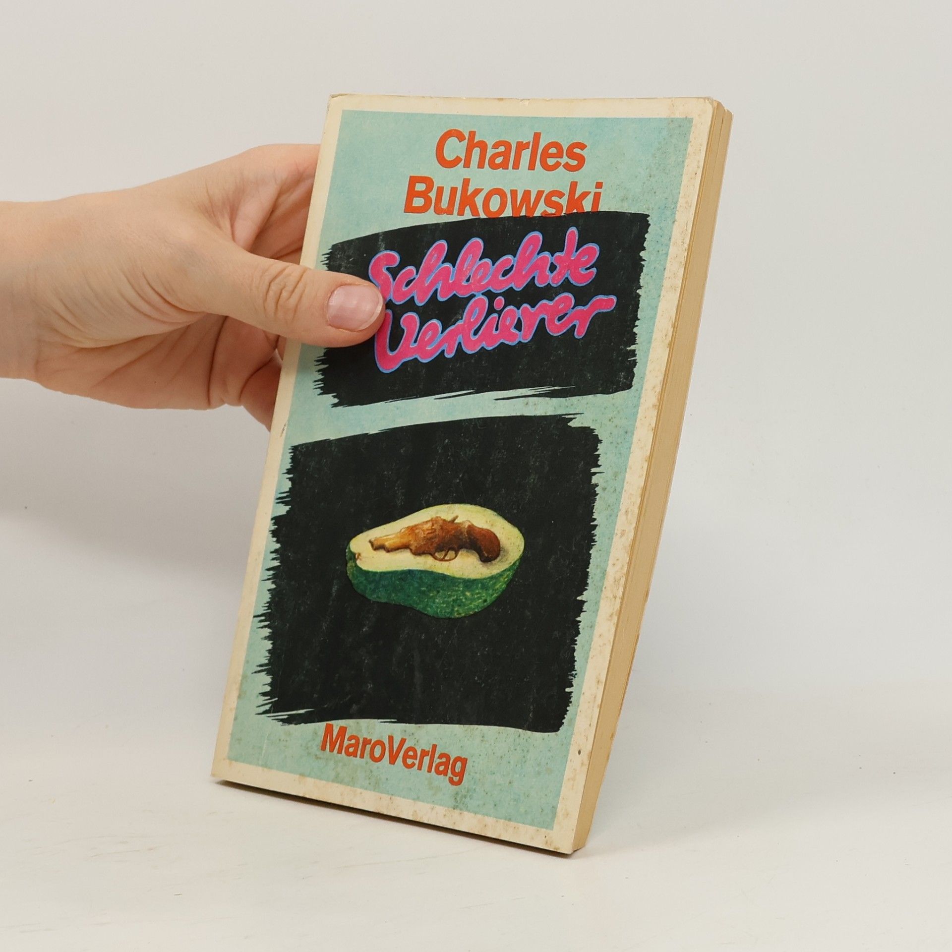 Charles Bukowski Schlechte Verlierer