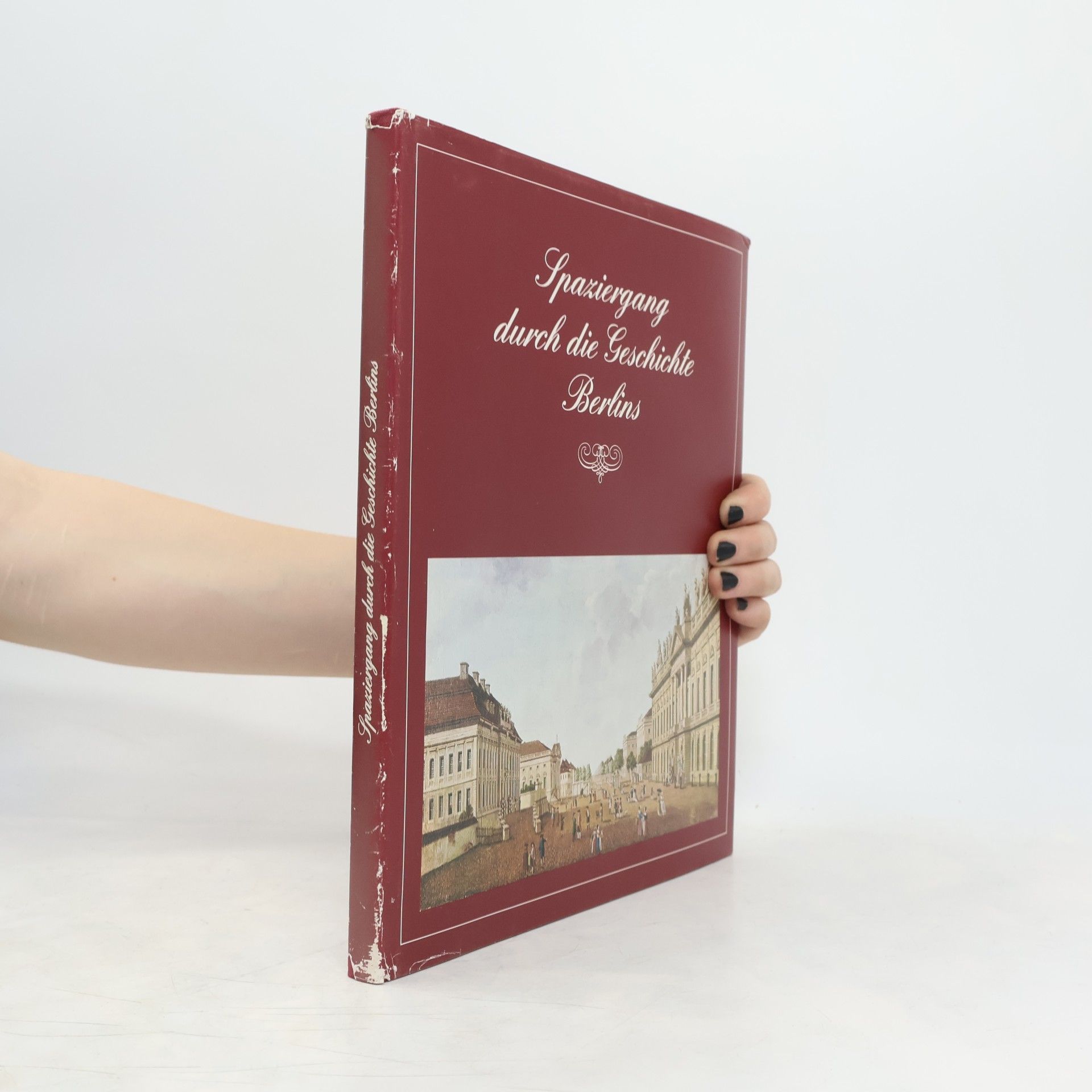 Kurt Wolterstaedt Spaziergang durch die Geschichte Berlins