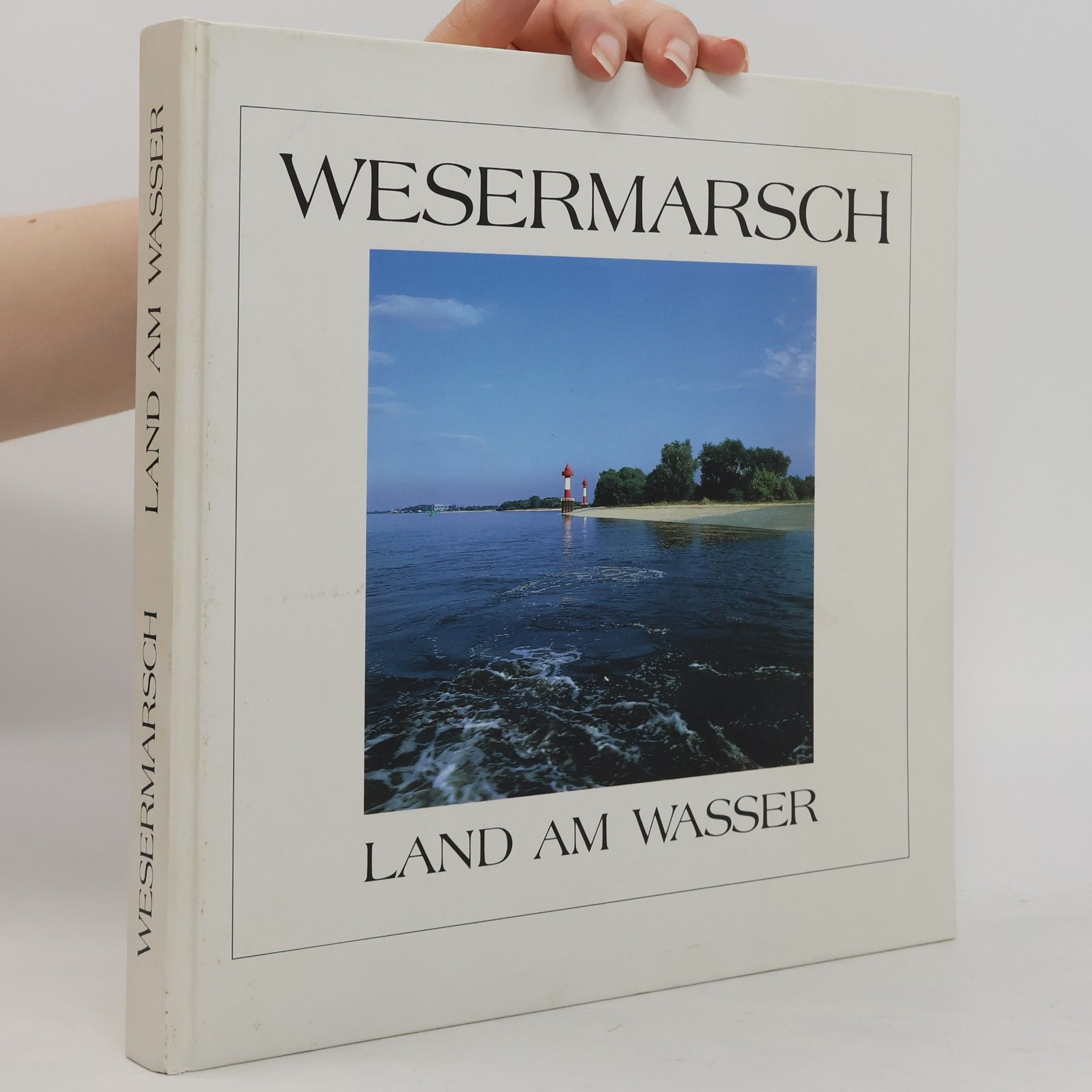 Collectif d'auteurs Wesermarsch. Land am Wasser