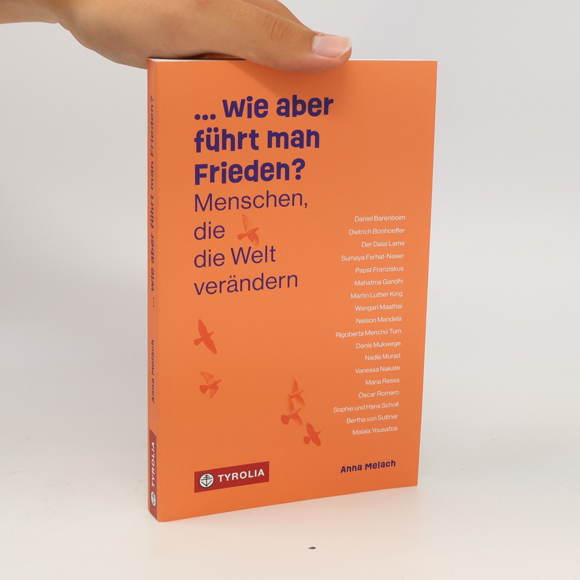 Anna Melach ... wie aber führt man Frieden?