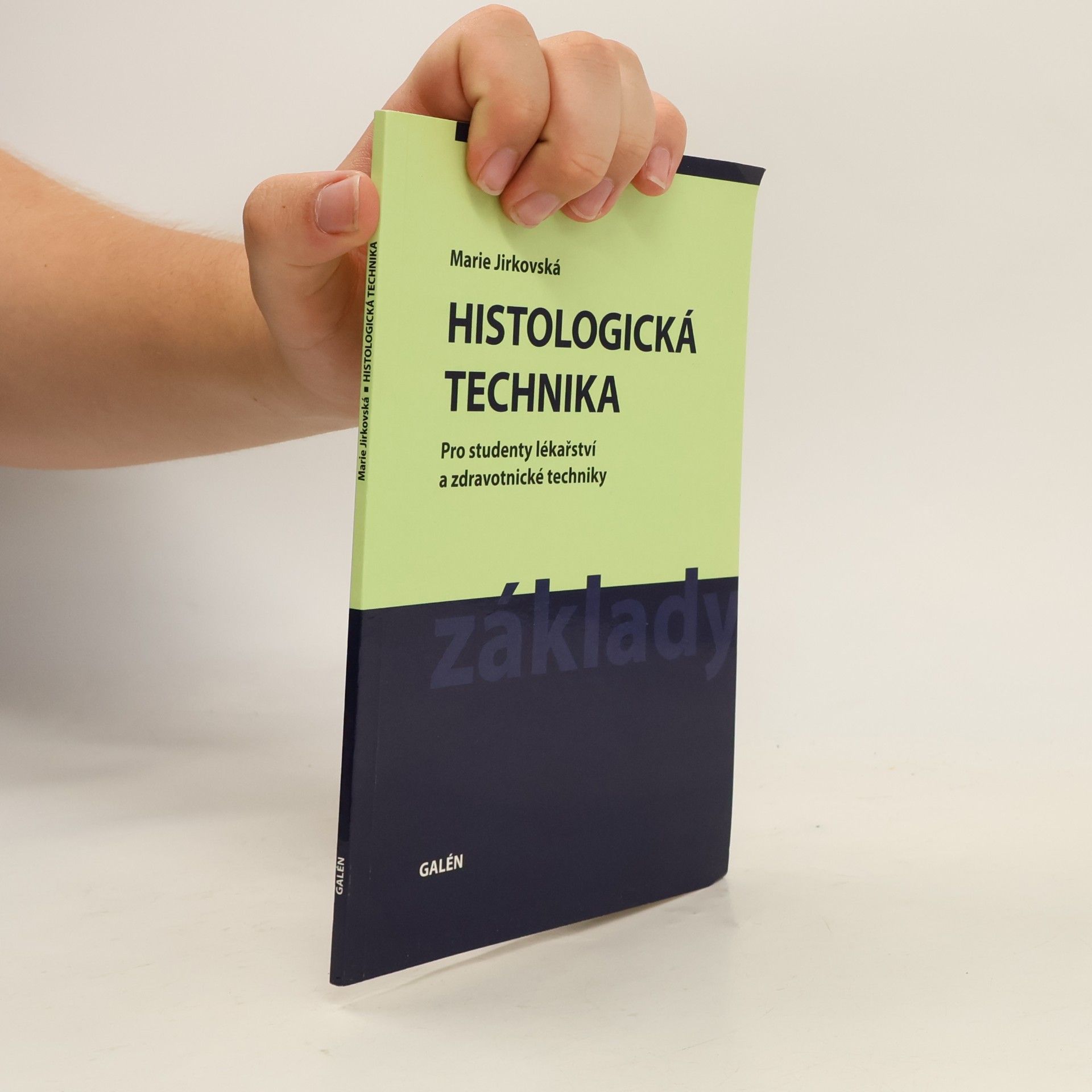 Marie Jirkovská Histologická technika: pro studenty lékařství a zdravotnické techniky