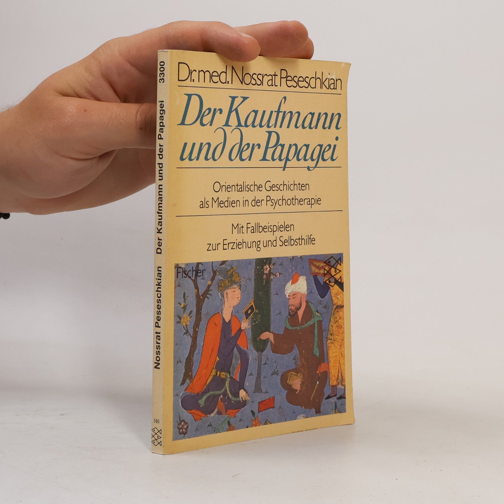 Nossrat Peseschkian Der Kaufmann und der Papagei