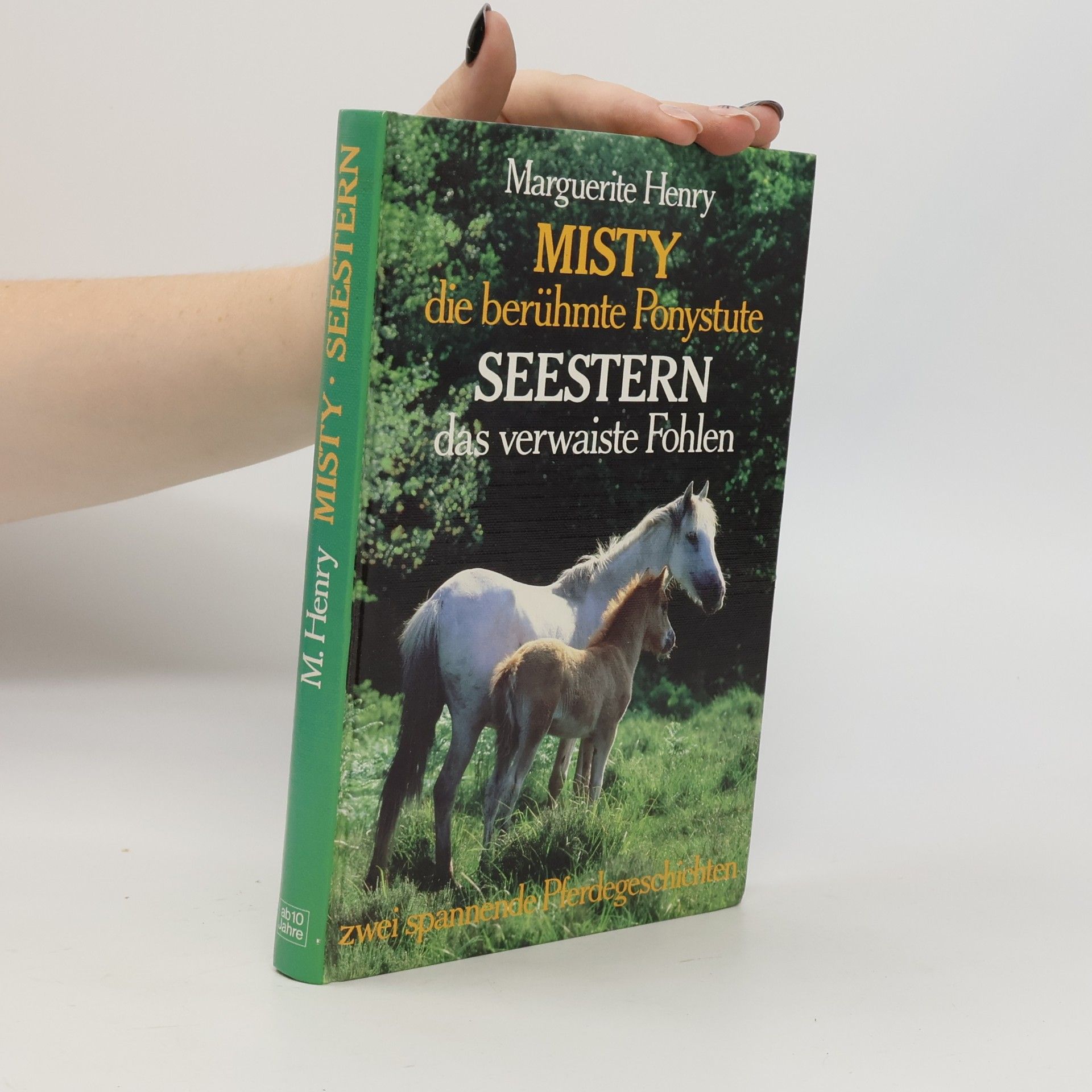 Marguerite Henry Misty die berühmte Ponystute. Seestern das verwaiste Fohlen