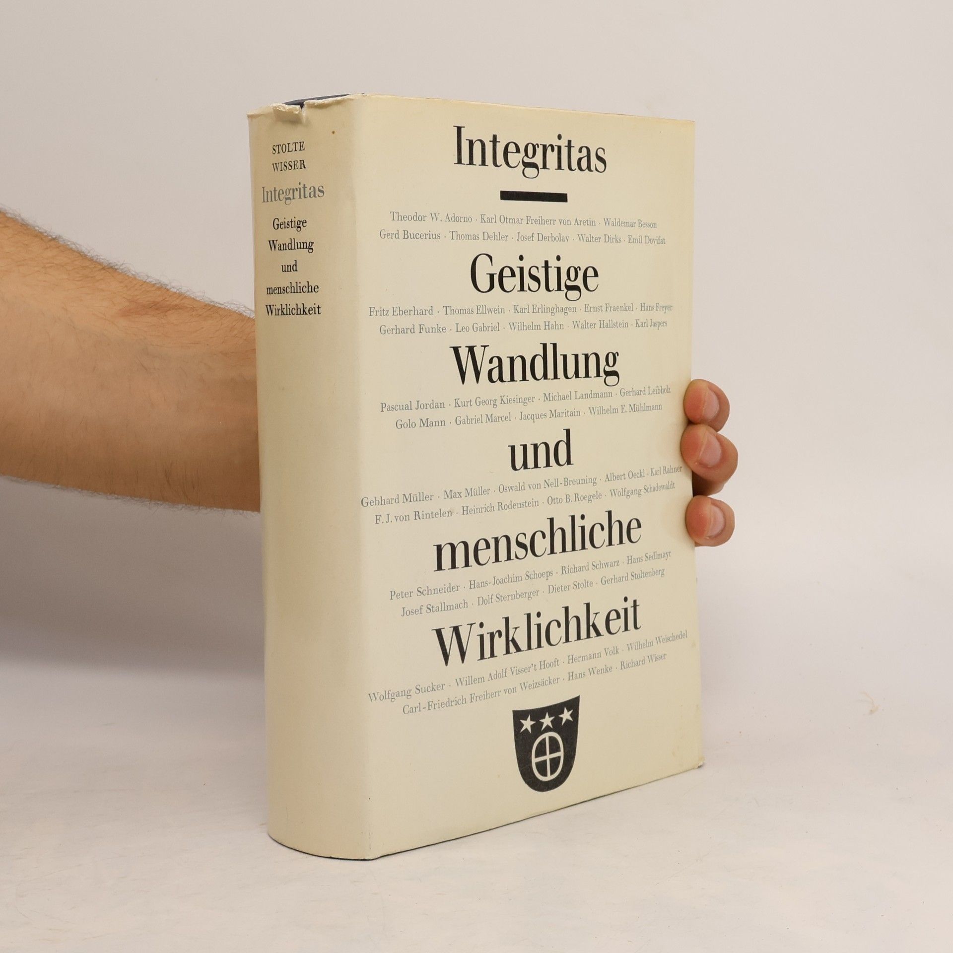 Richard Wisser Integritas. Geistige Wandlung und menschliche Wirklichkeit