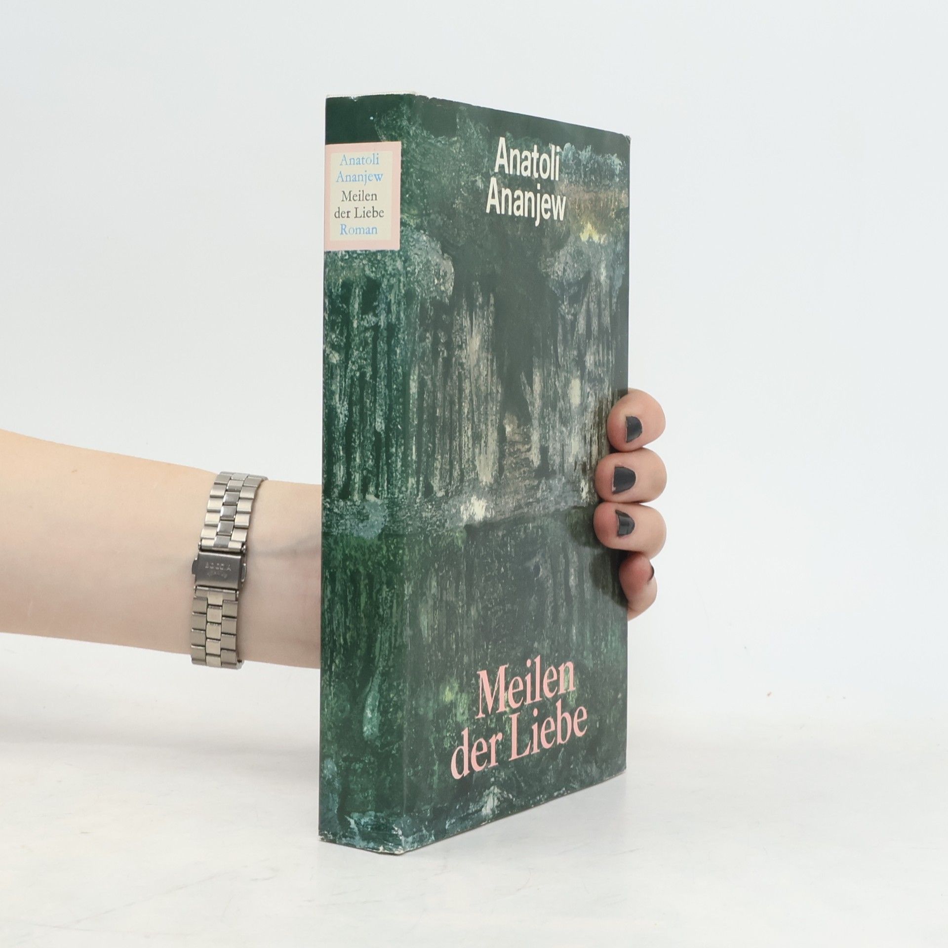 Antoliǐ Andreevich Ananʼev Meilen der Liebe