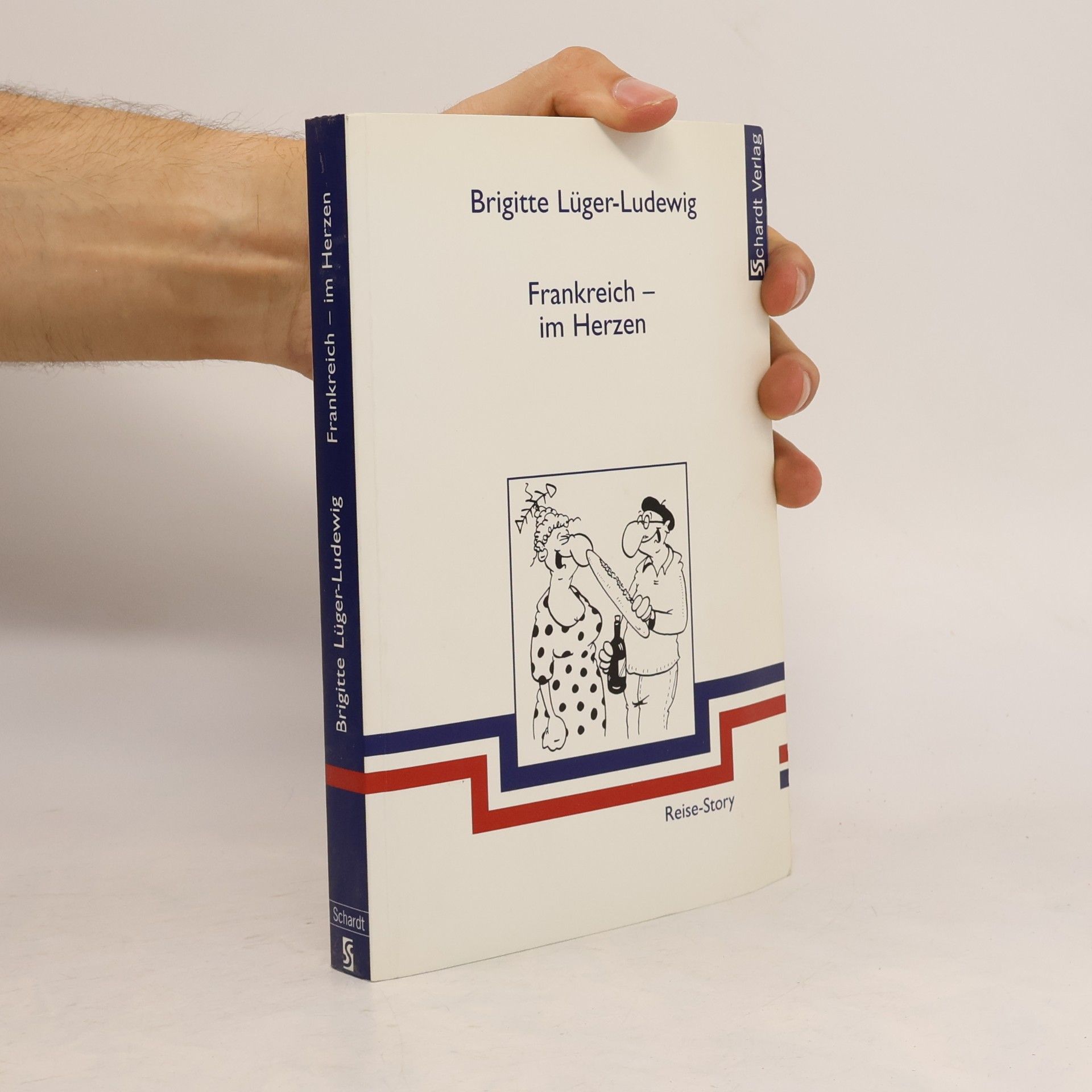 Brigitte Lüger-Ludewig Frankreich - im Herzen
