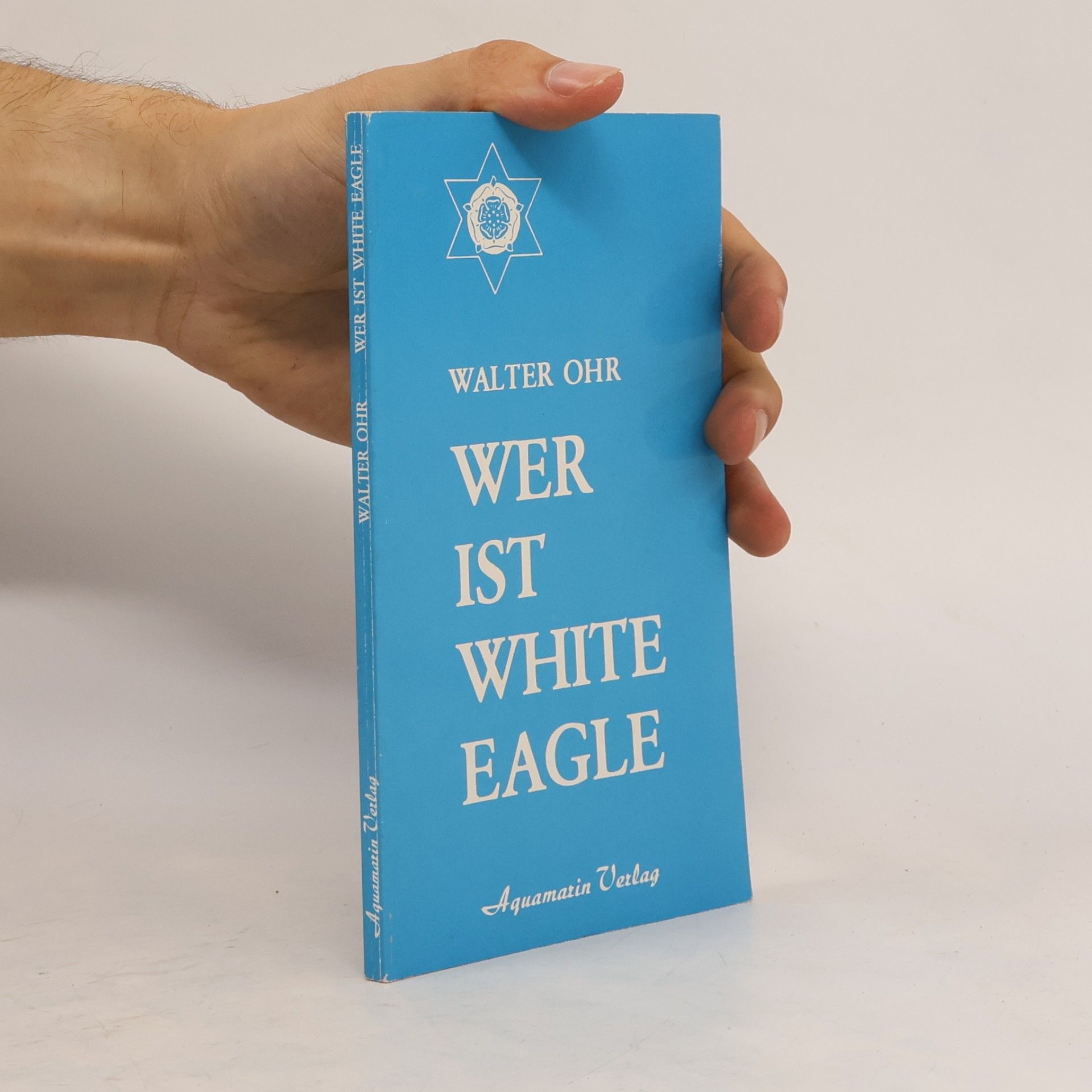 Walter Ohr Wer ist White Eagle