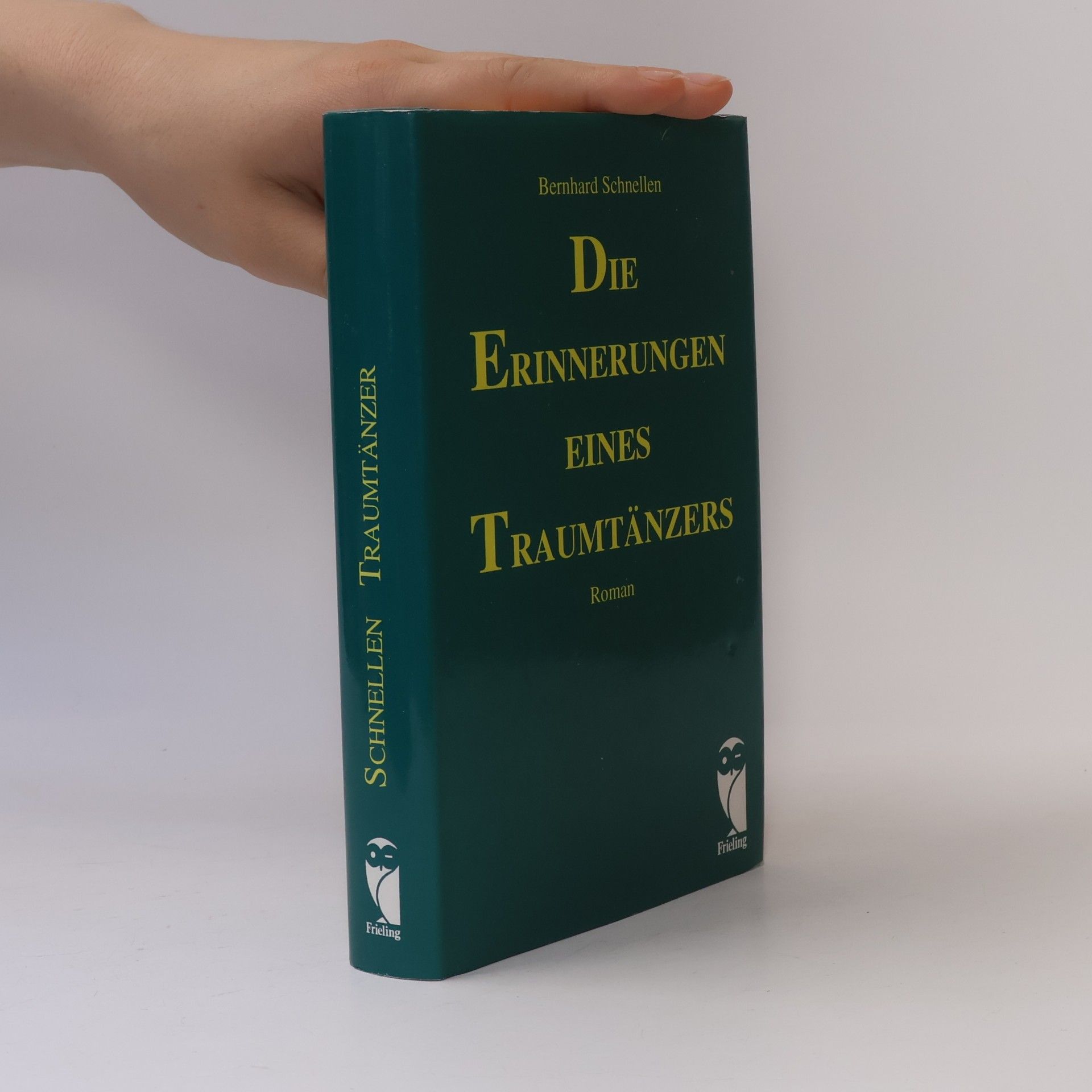 Bernhard Schnellen Die Erinnerungen eines Traumtänzers
