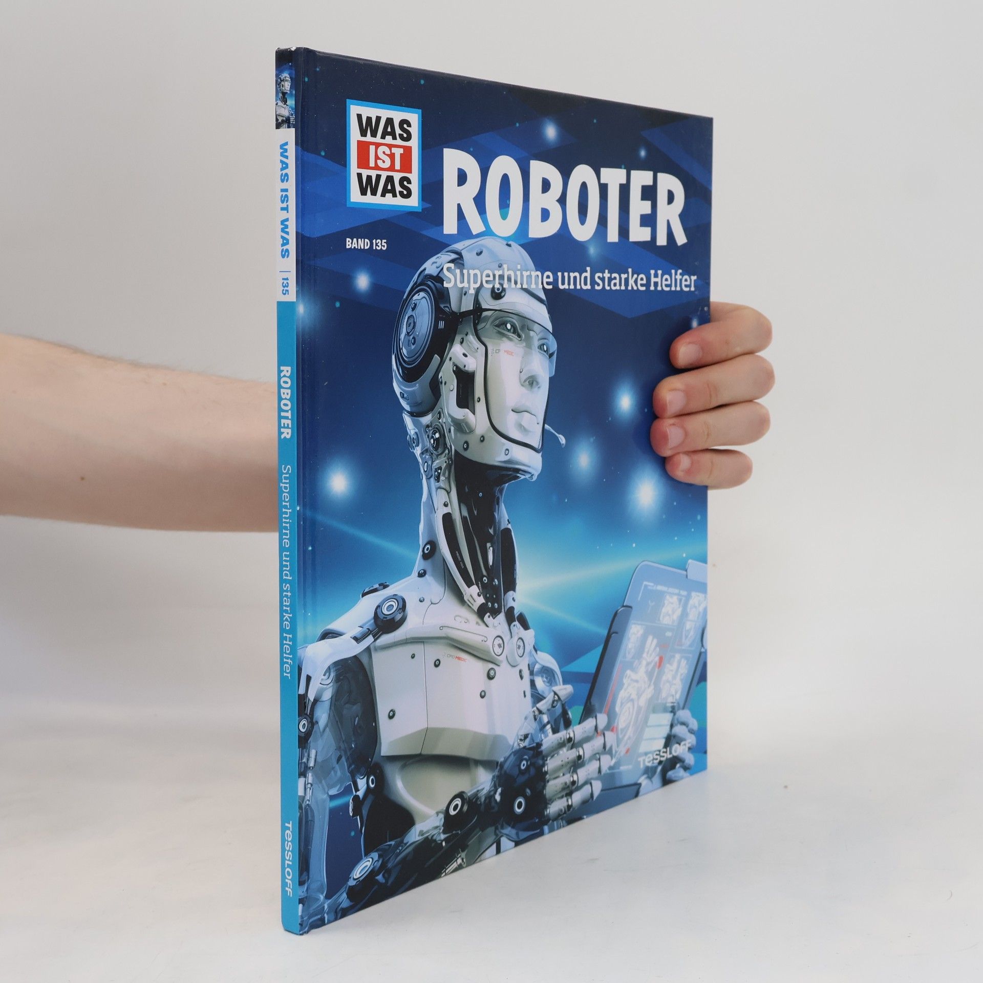 Autorenkollektiv Roboter. Superhirne und starke Helfer