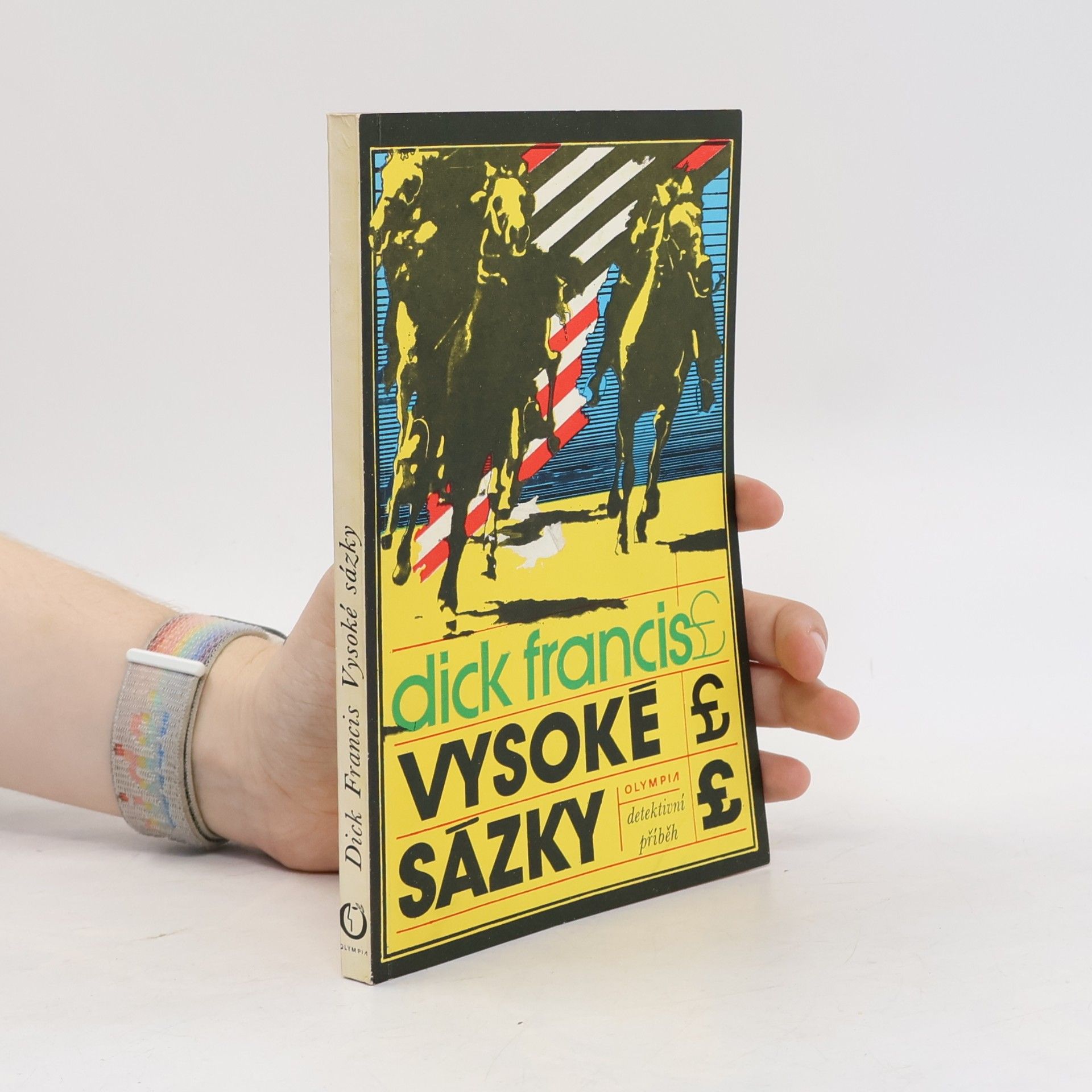 Dick Francis Vysoké sázky