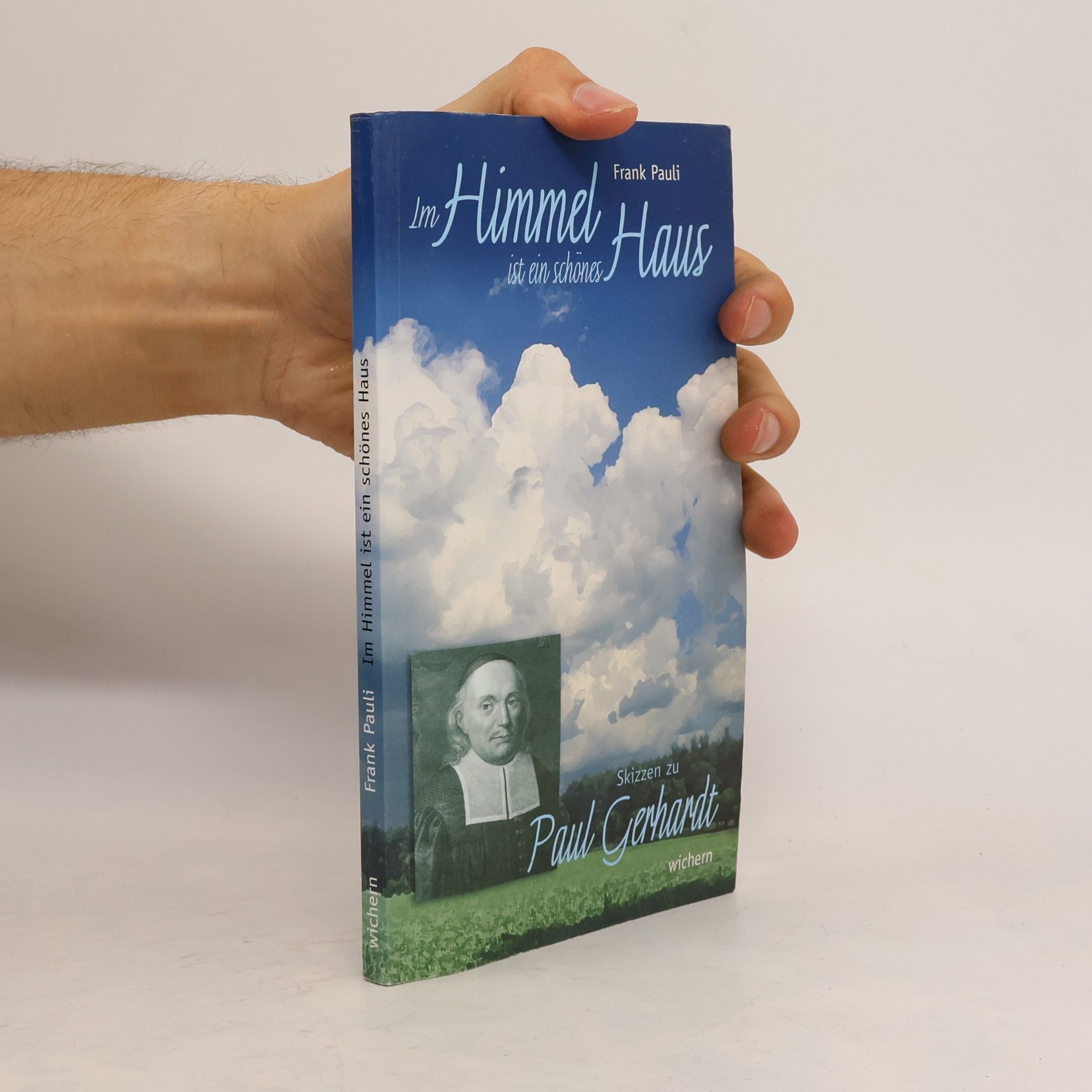 Frank Pauli Im Himmel ist ein schönes Haus