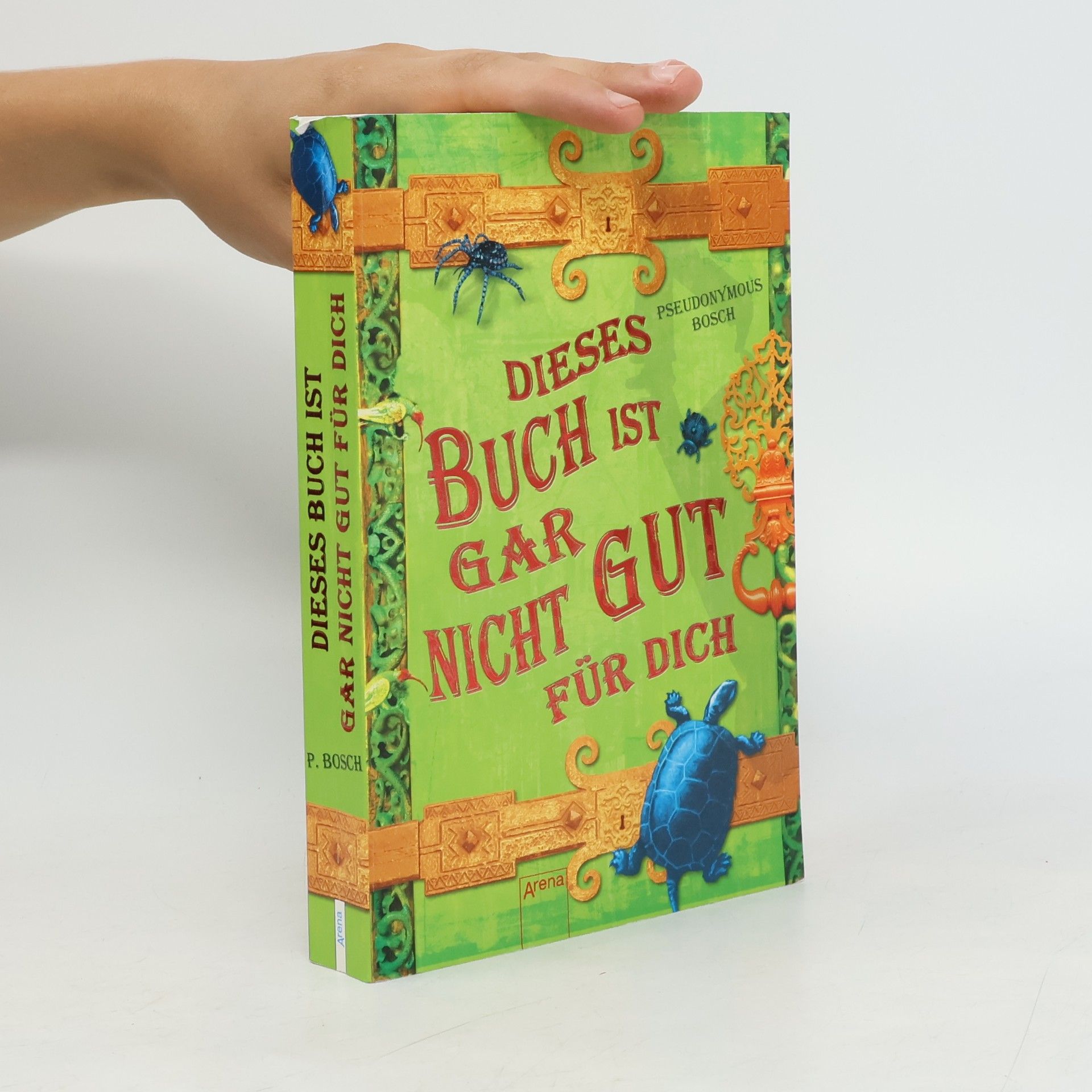Pseudonymous Bosch Dieses Buch ist gar nicht gut für dich