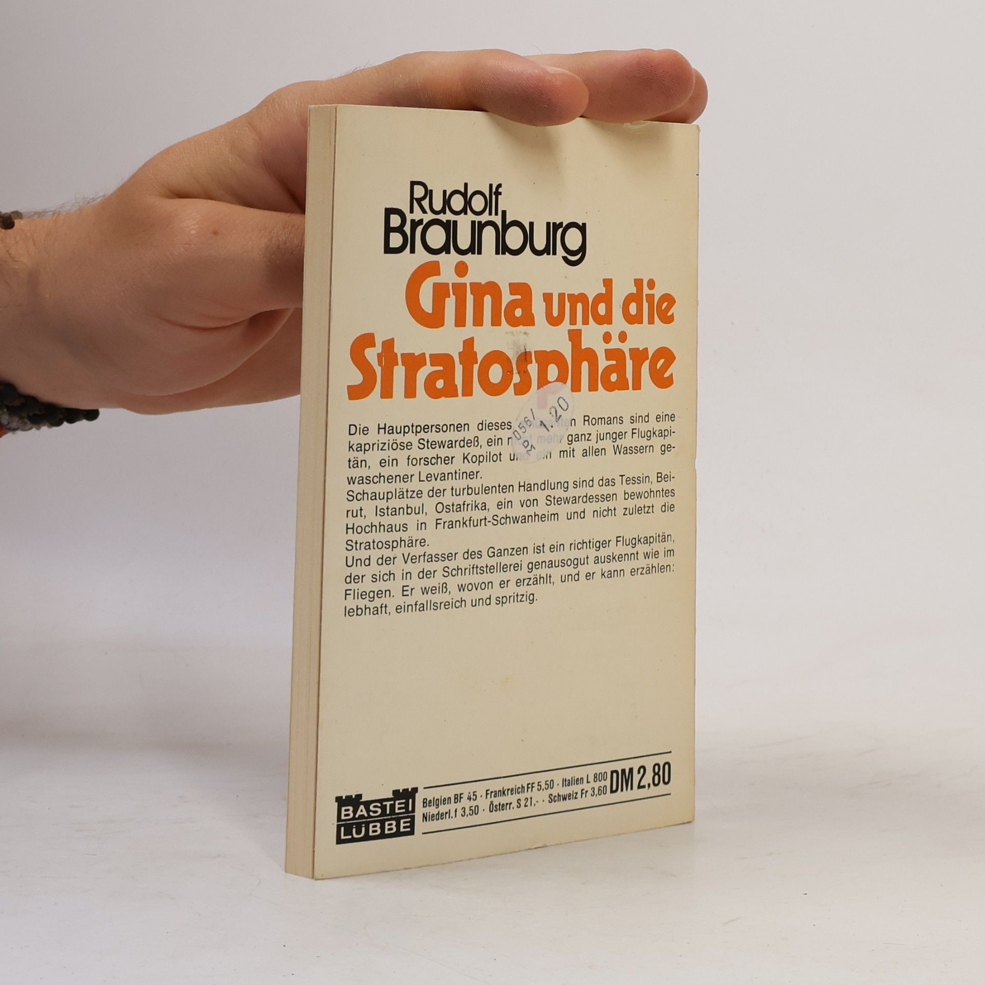 Rudolf Braunburg Gina und die Stratosphäre