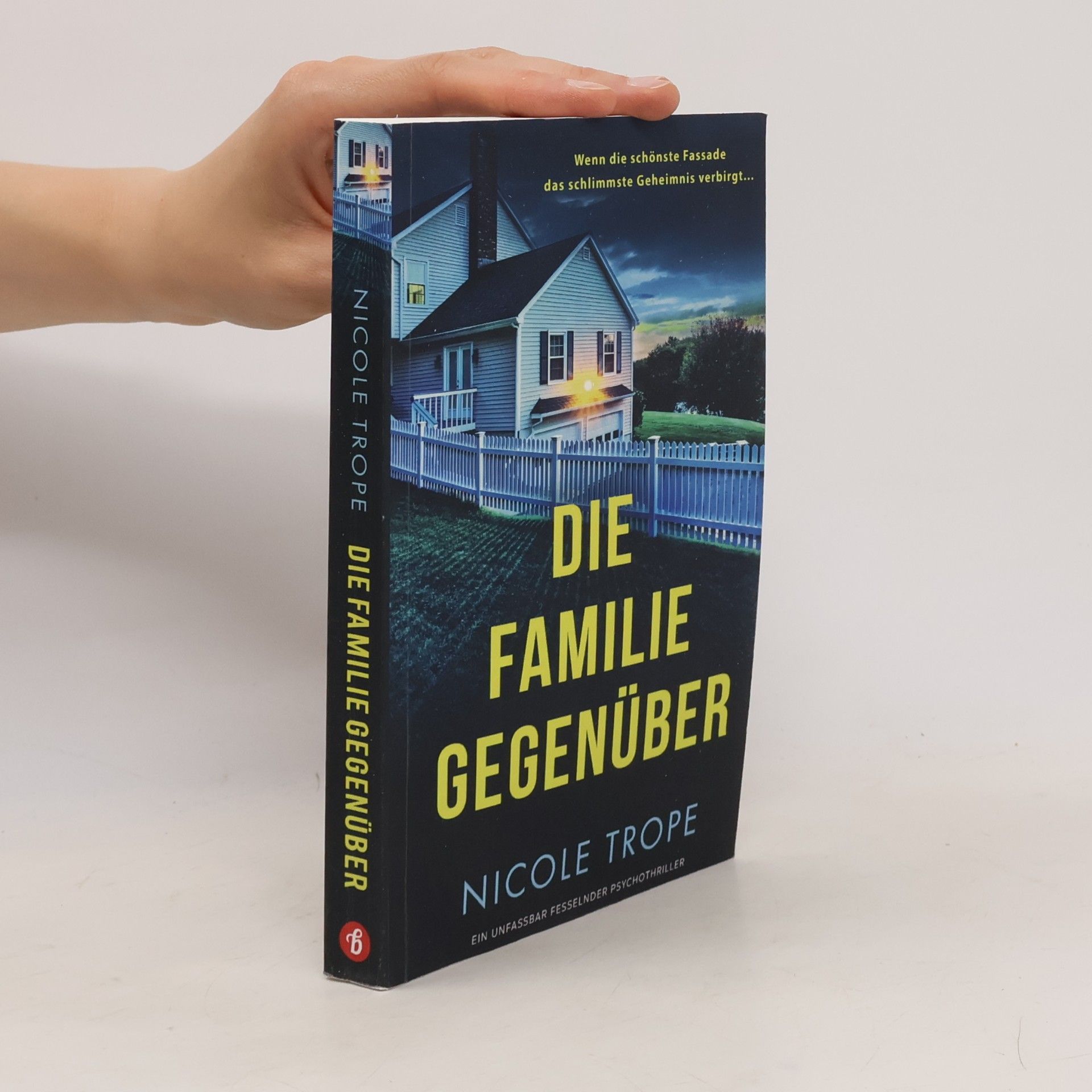 Nicole Trope Die Familie gegenüber
