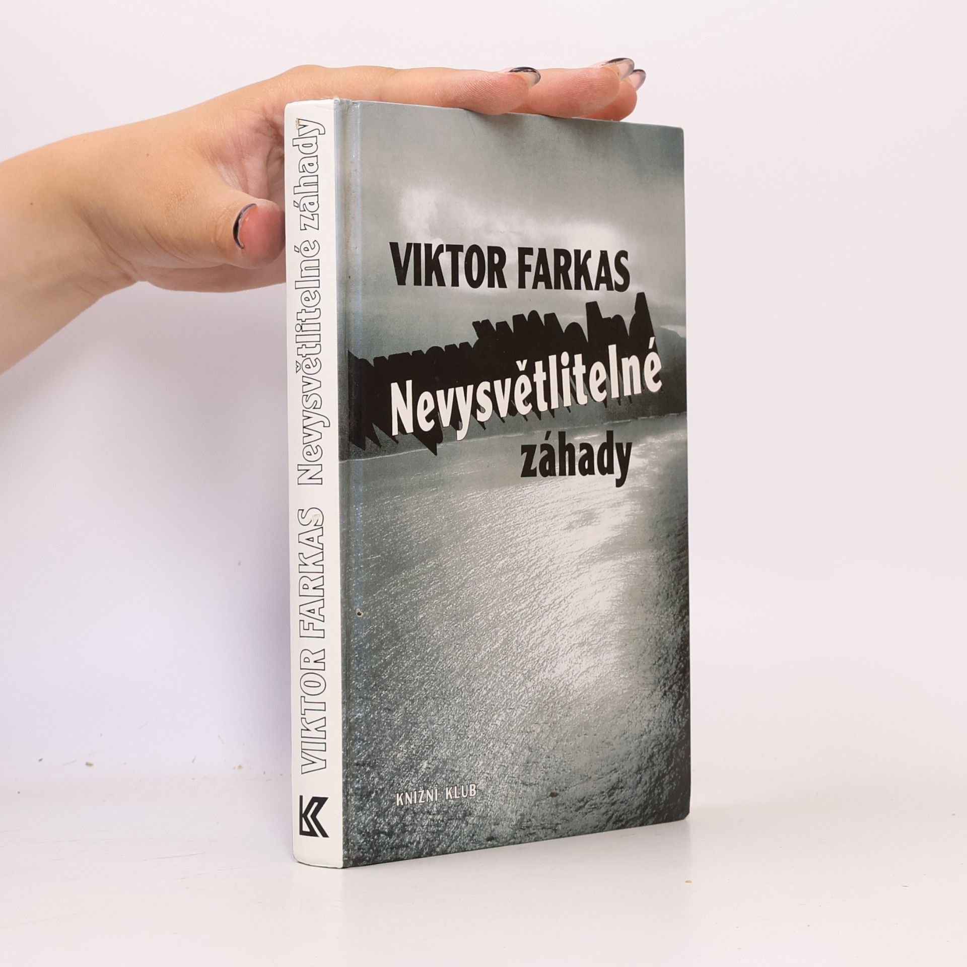 Viktor Farkas Nevysvětlitelné záhady