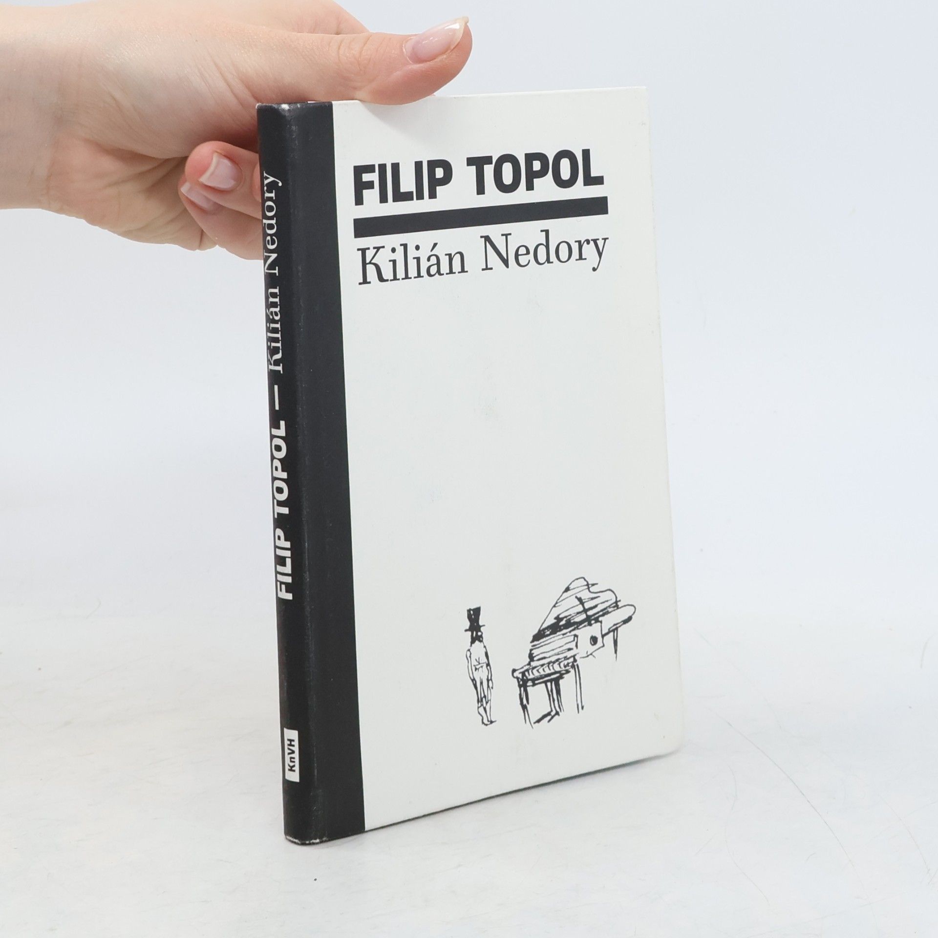 Filip Topol Kilián Nedory