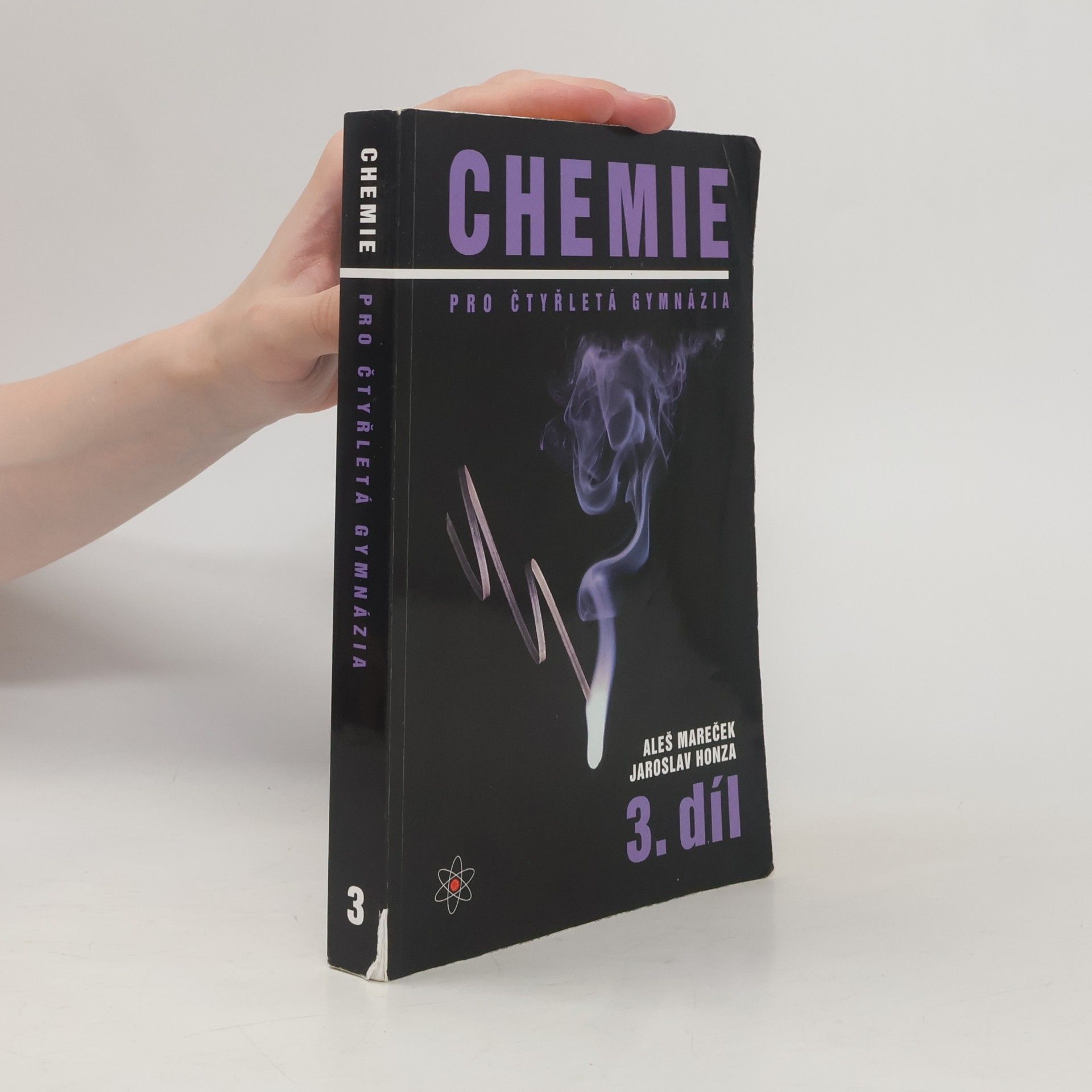 Aleš Mareček Chemie pro čtyřletá gymnázia. 3. díl