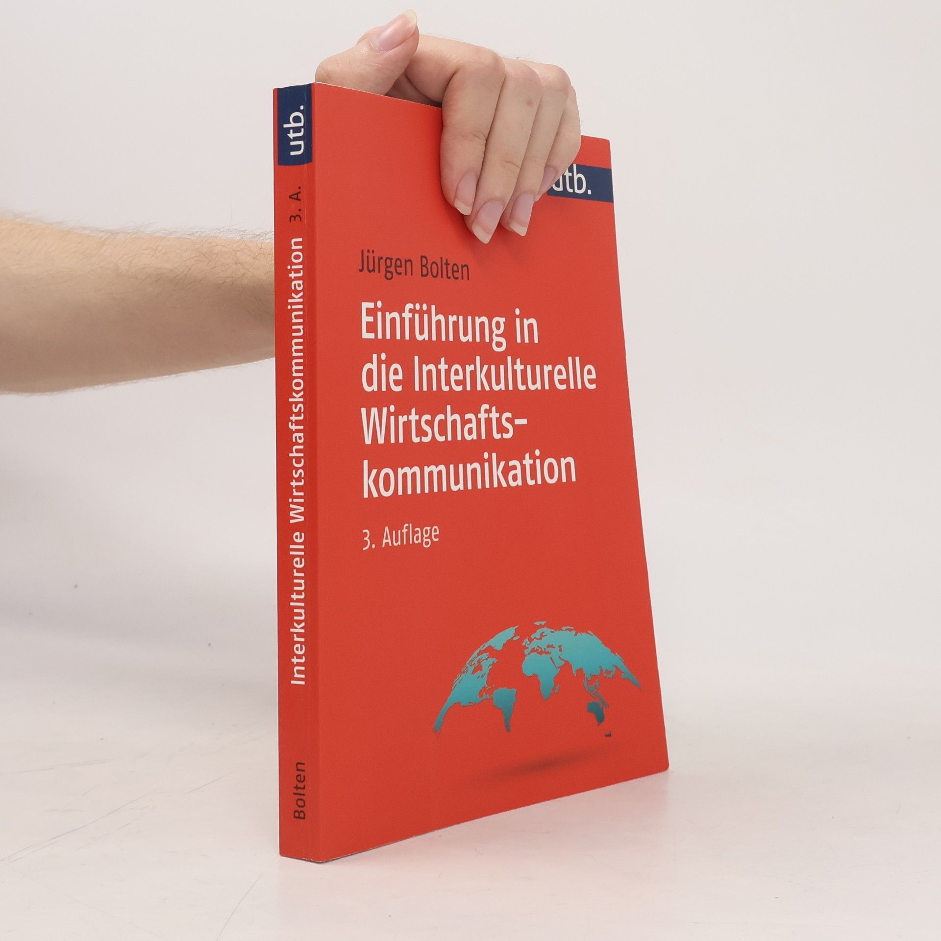 Jürgen Bolten Einführung in die Interkulturelle Wirtschaftskommunikation - 3. Auflage