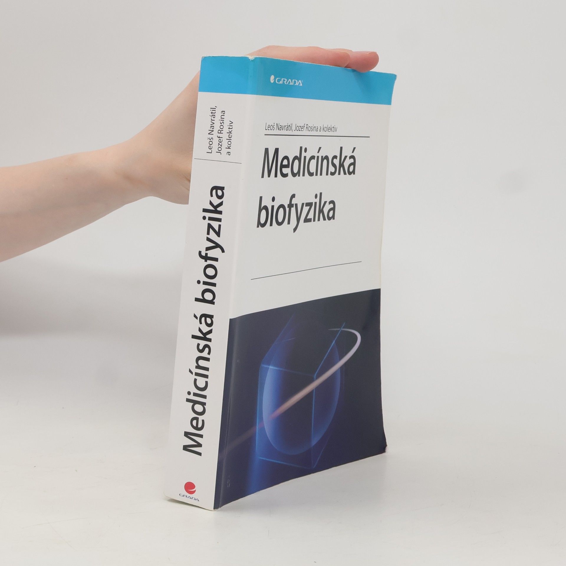 Leoš Navrátil Medicínská biofyzika