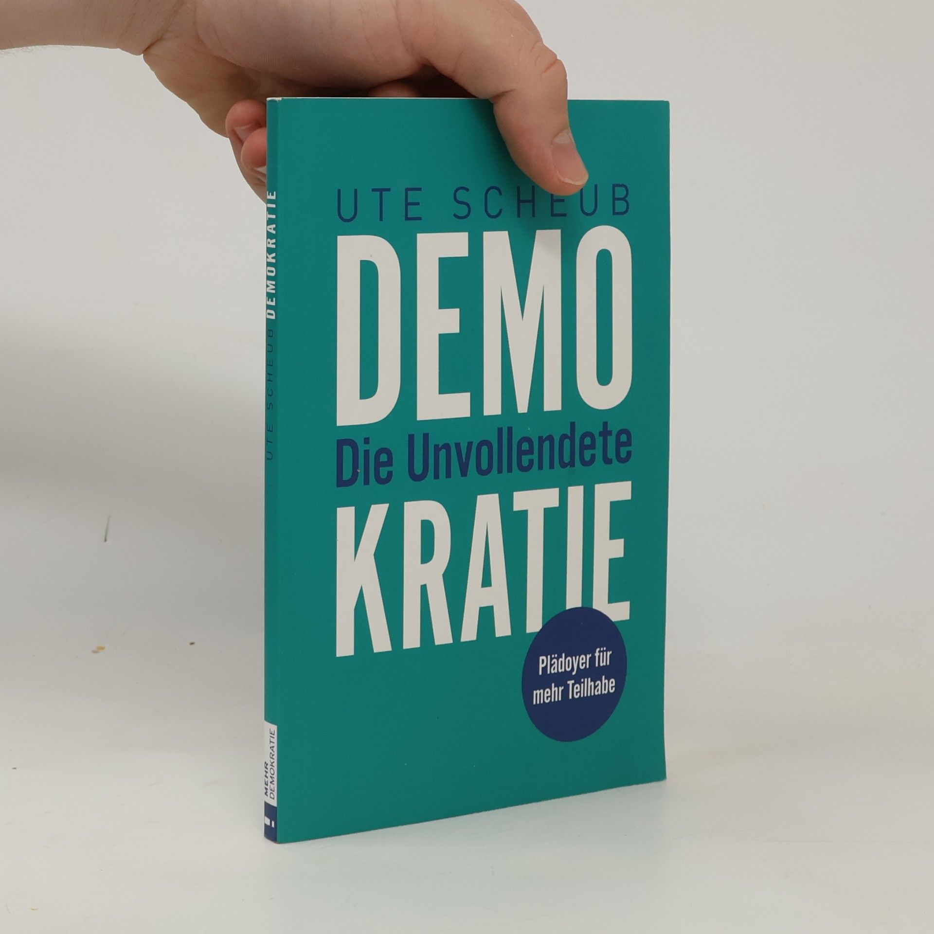 Ute Scheub Demokratie. Die Unvollendete