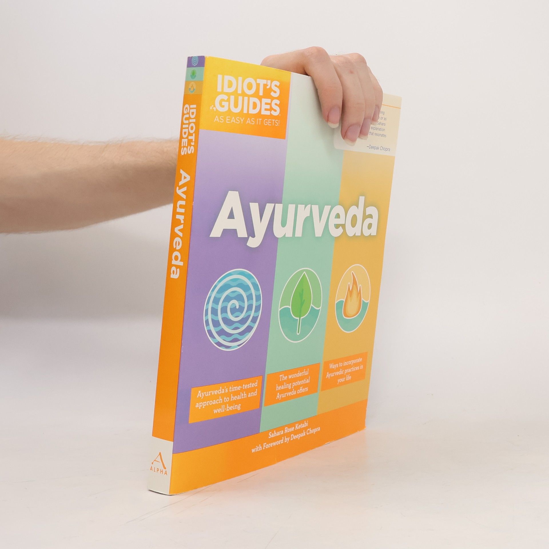 Sahara Rose Idiot's Guides: Ayurveda