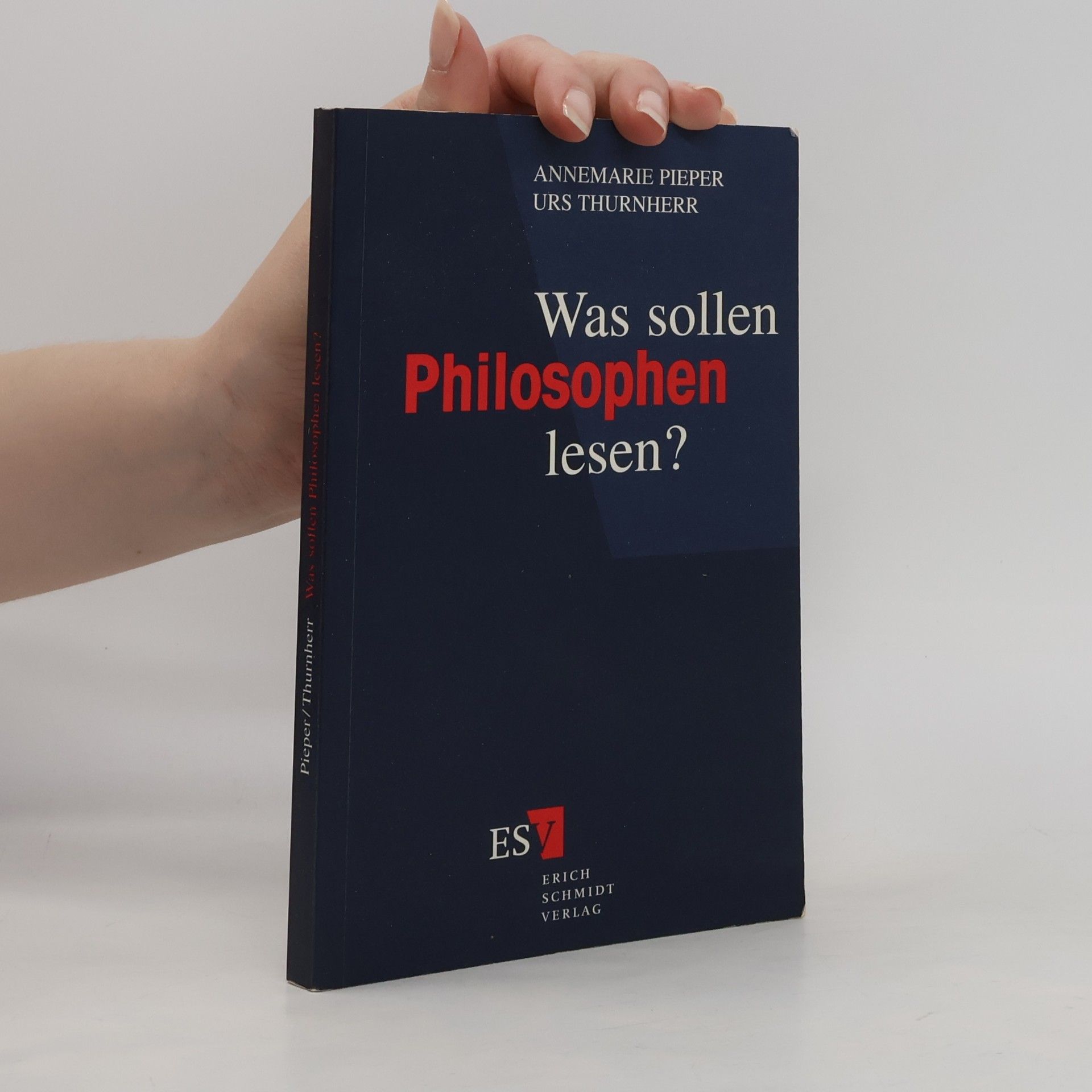 Annemarie Pieper Was sollen Philosophen lesen?