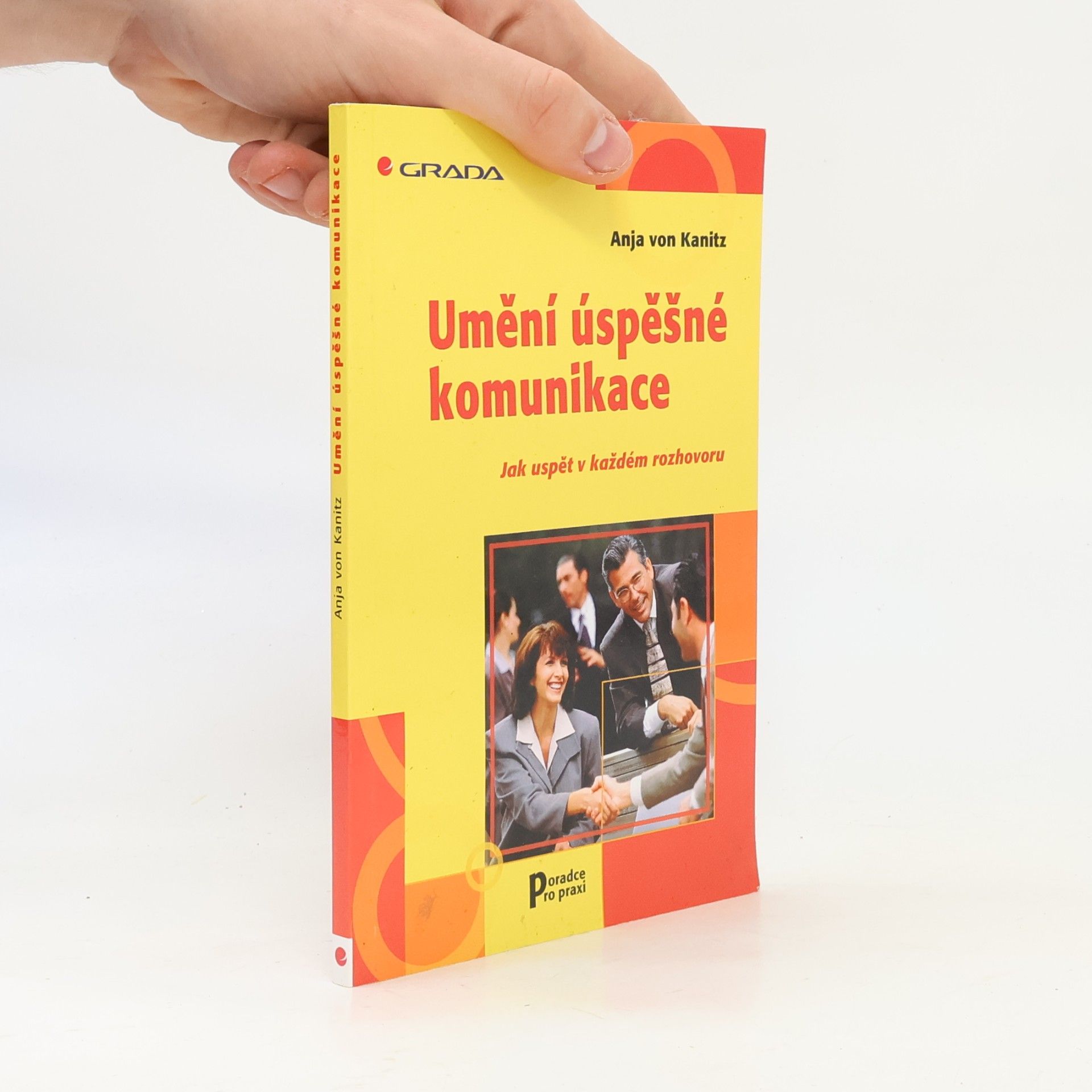 Anja von Kanitz Umění úspěšné komunikace. Jak uspět v každém rozhovoru