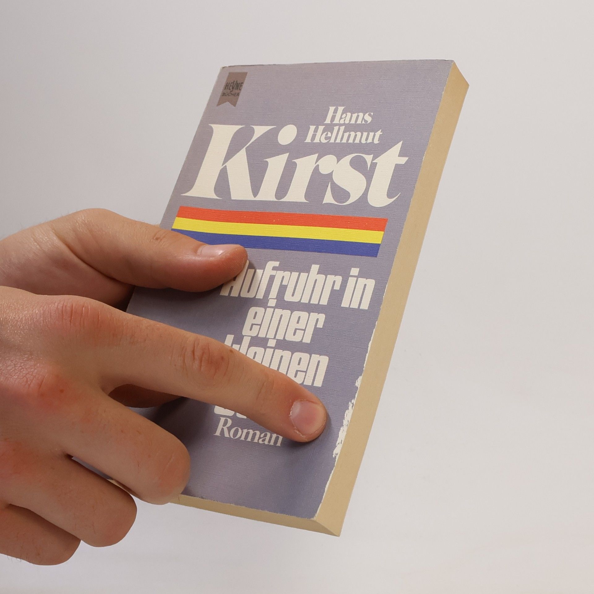 Hans Hellmut Kirst Aufruhr in einer kleinen Stadt