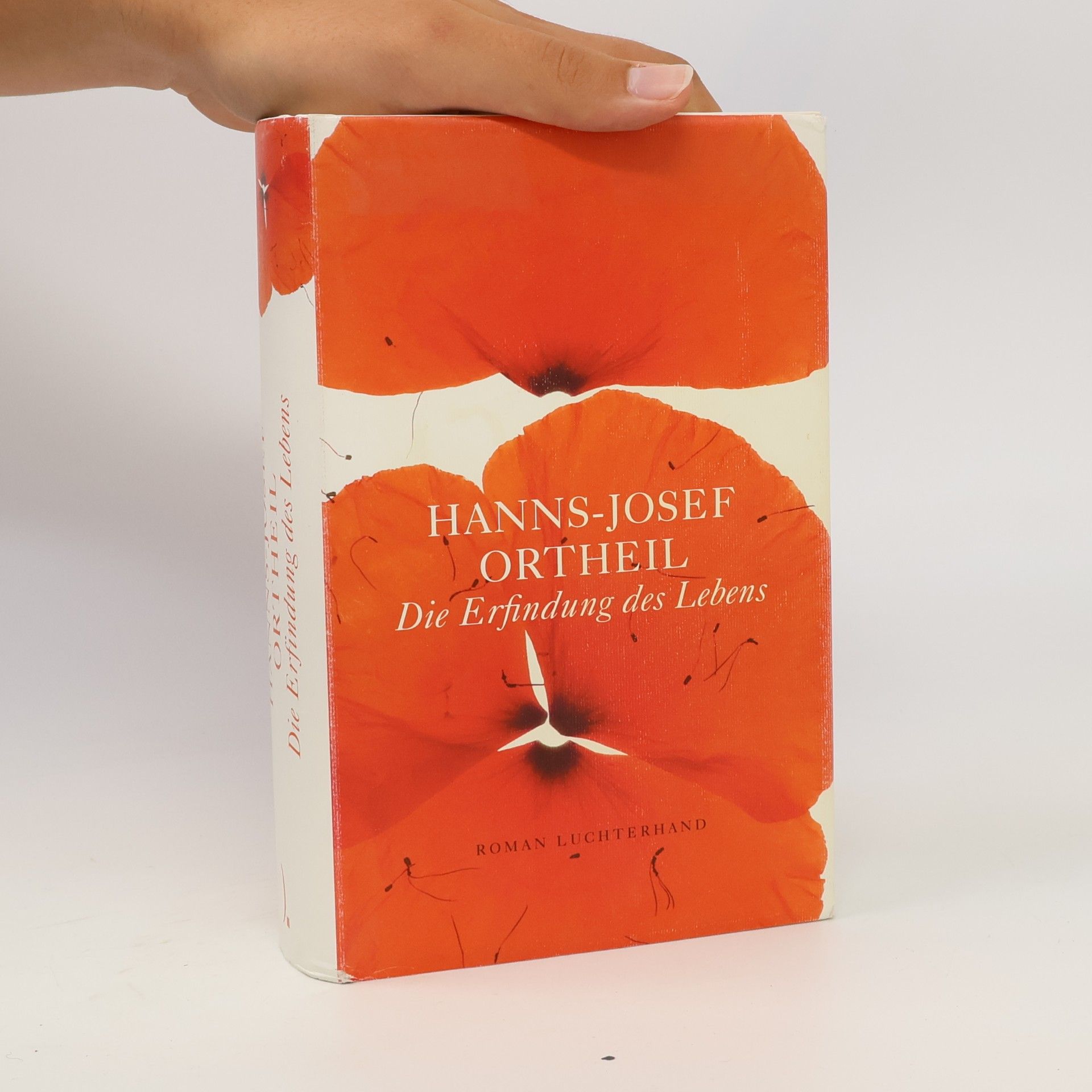 Hanns-Josef Ortheil Die Erfindung des Lebens