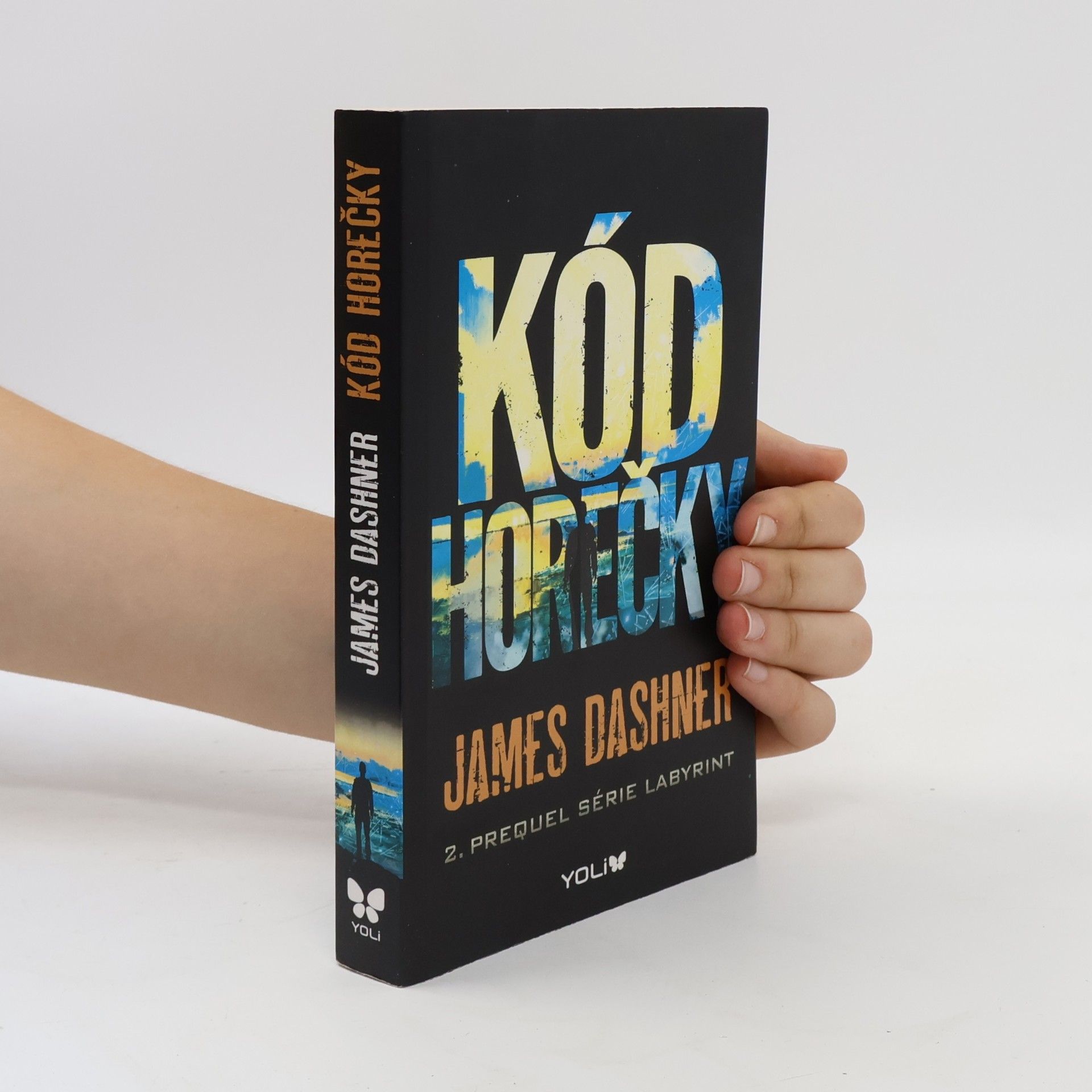 James Dashner Kód horečky: 2. prequel série Labyrint