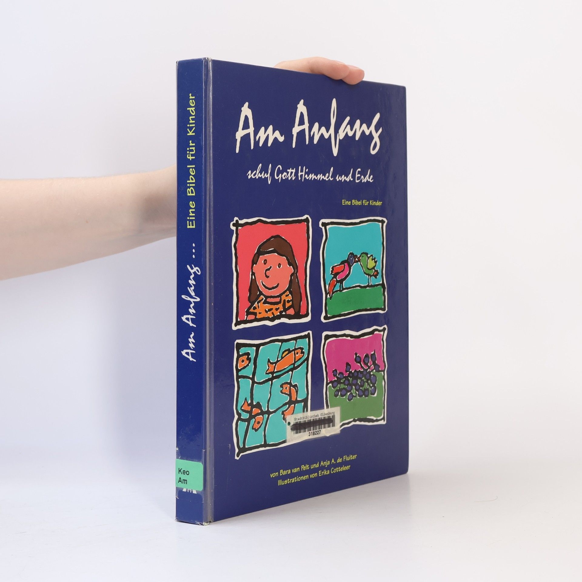 Autorenkollektiv Am Anfang...Eine Bibel für Kinder