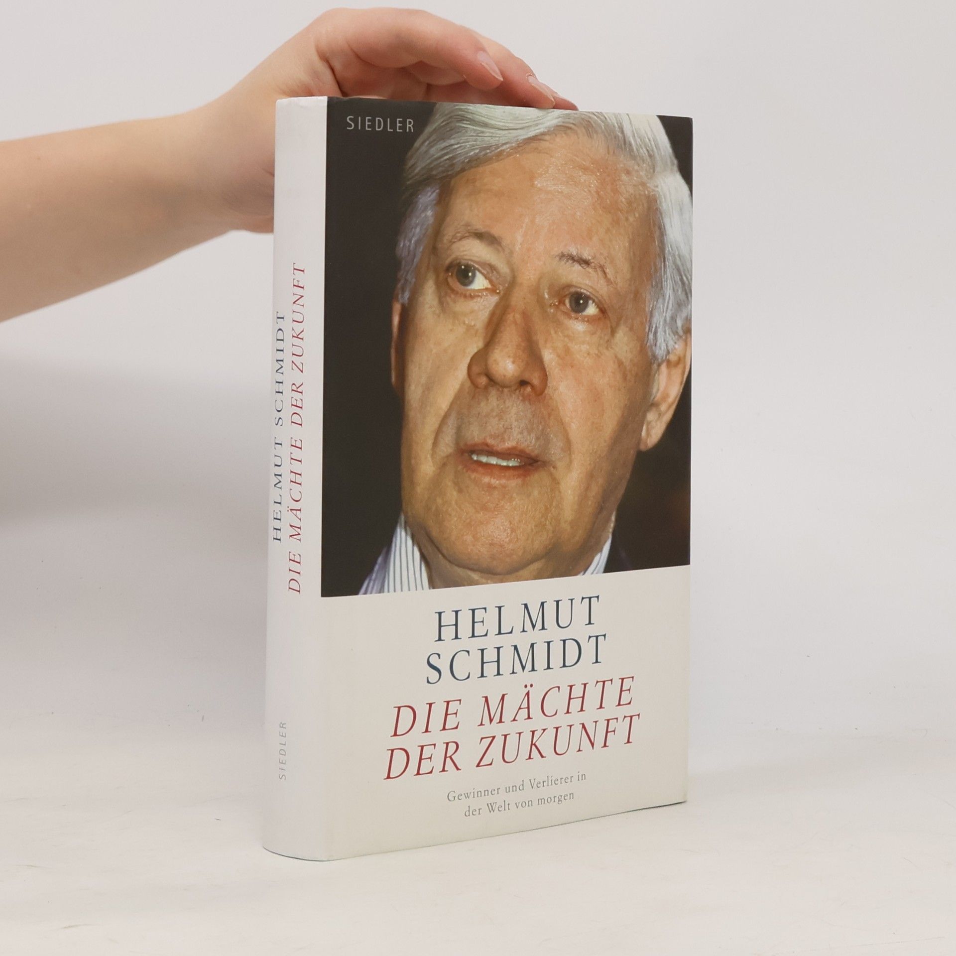 Helmuth Schmidt Die Mächte der Zukunft