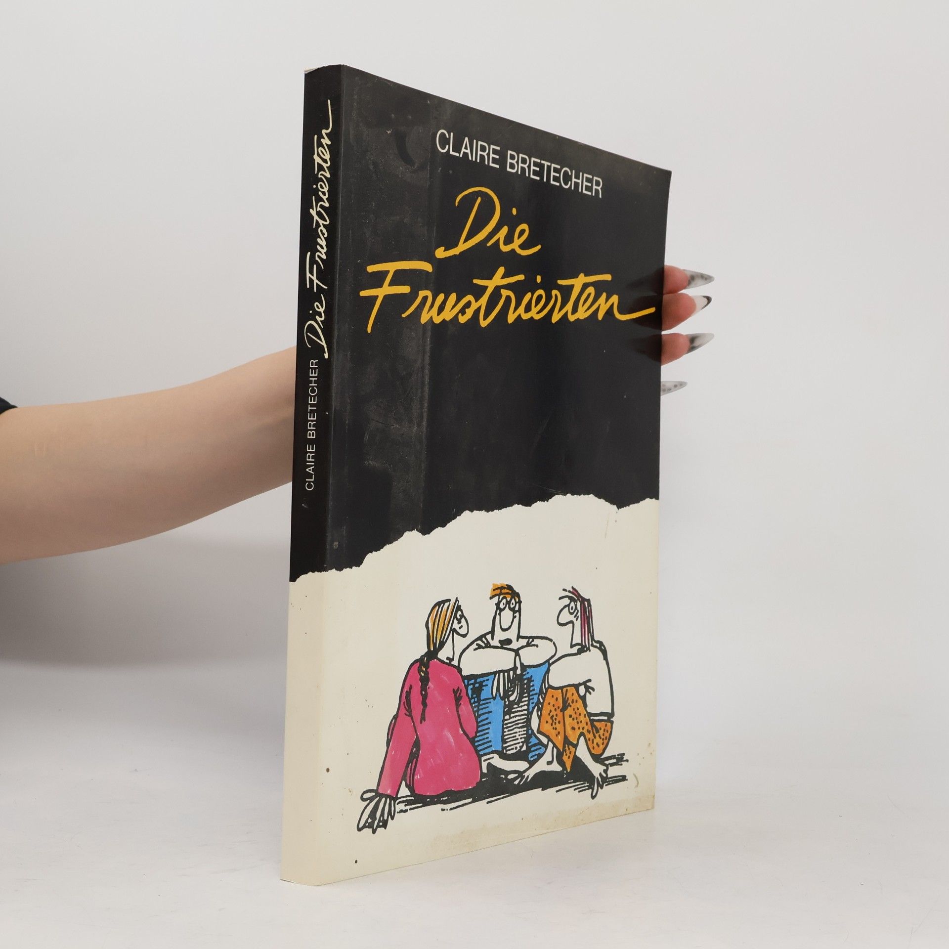 Die Frustrierten