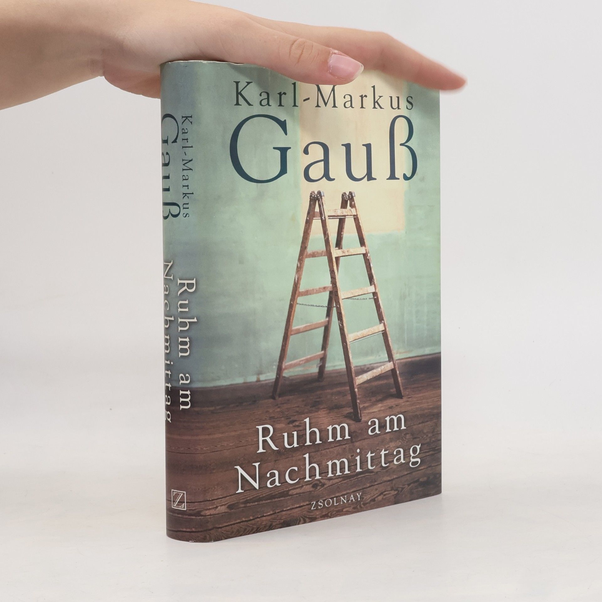 Karl-Markus Gauß Ruhm am Nachmittag