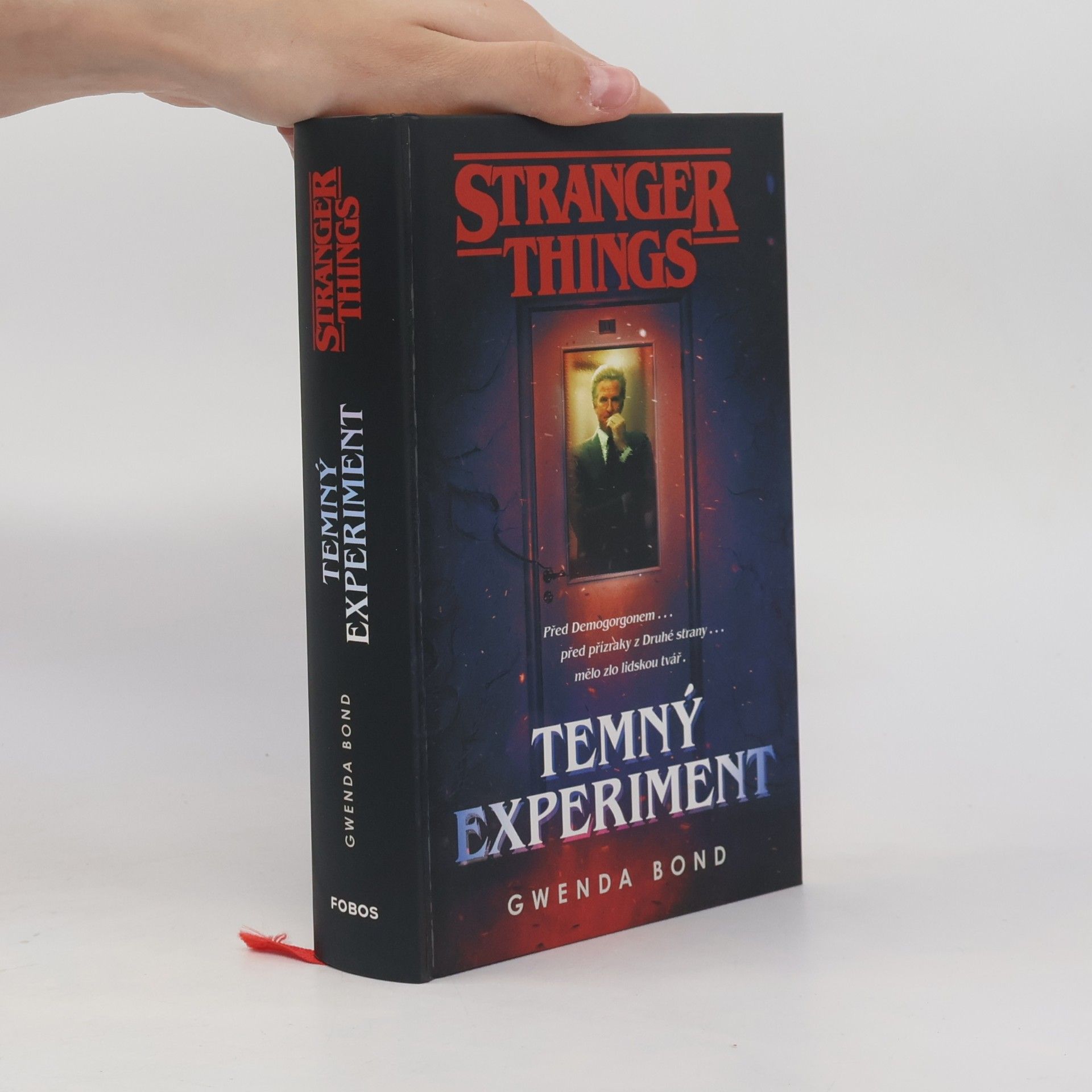 Gwenda Bond Stranger Things. Temný experiment