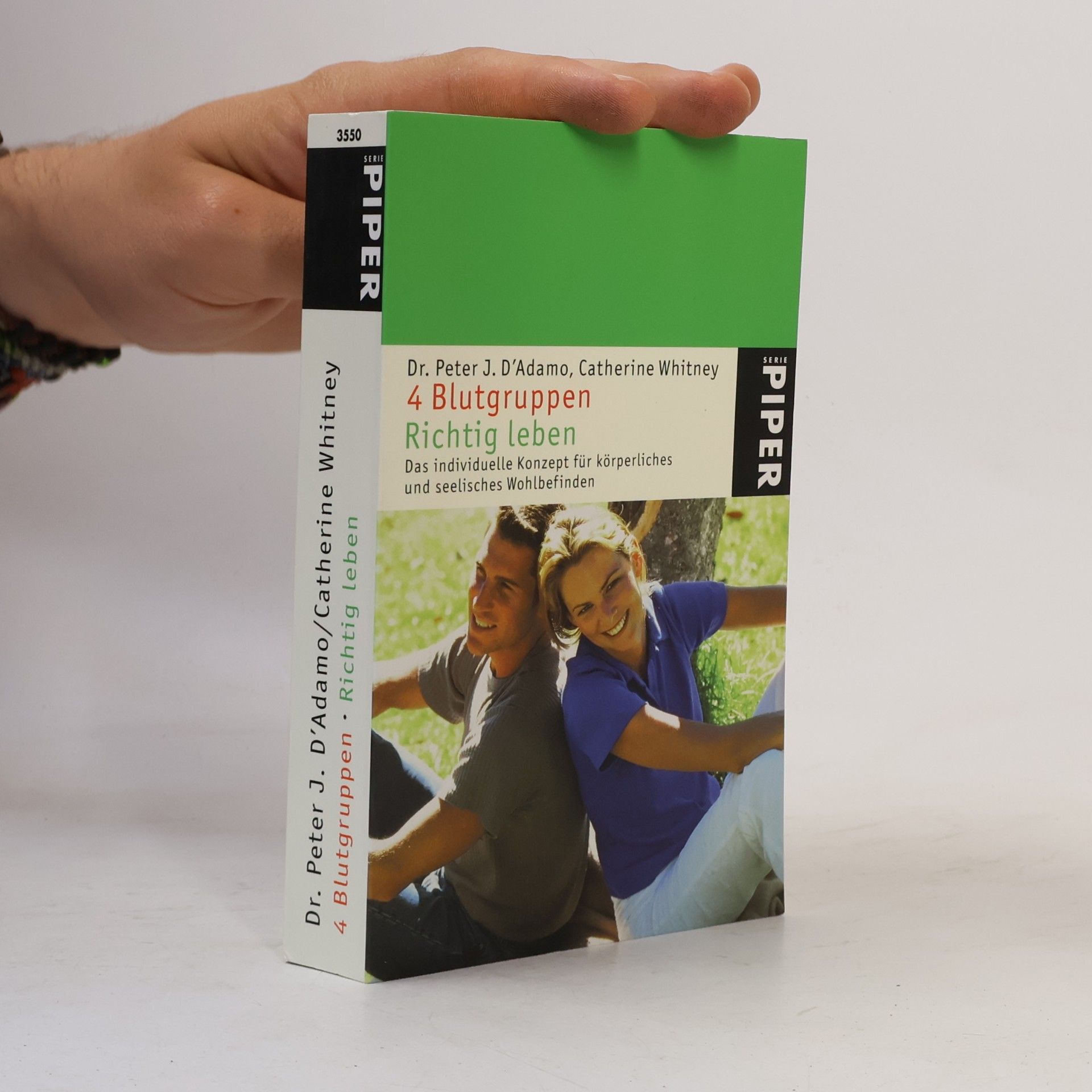 Peter J. D'Adamo 4 Blutgruppen - richtig leben