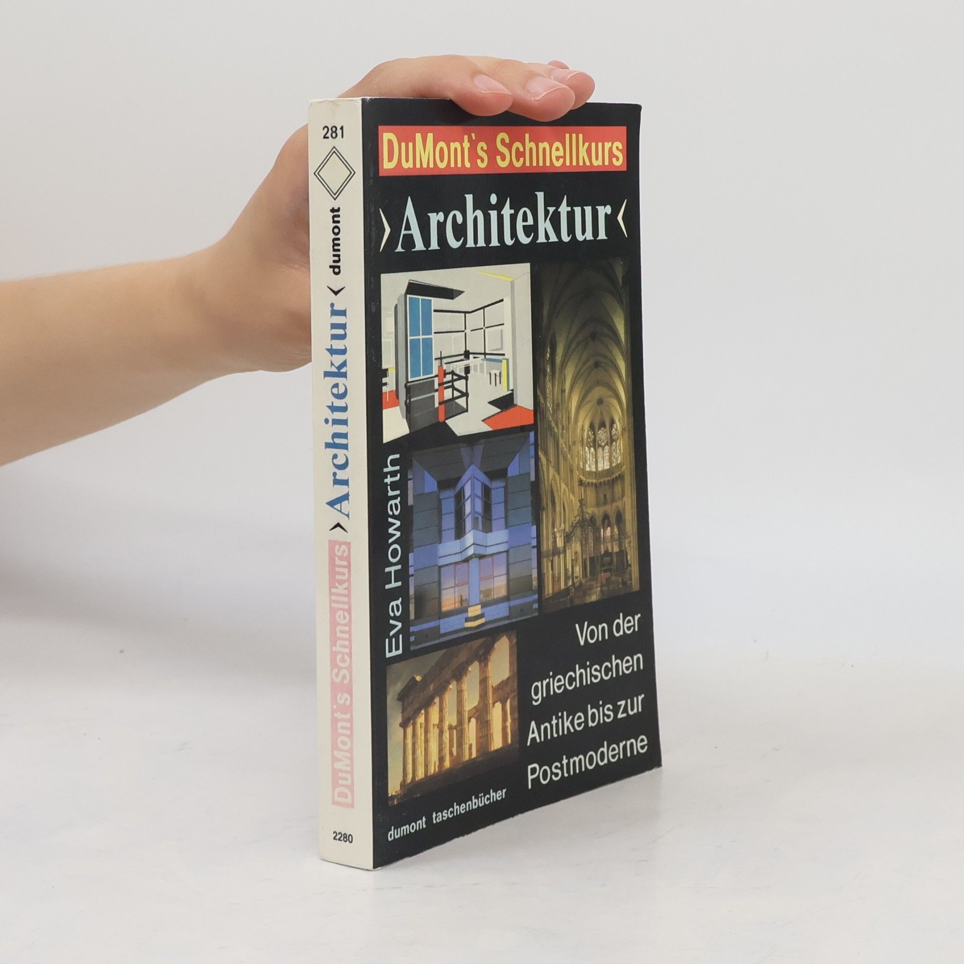 Eva Howarth DuMonts Schnellkurs "Architektur" von der griechischen Antike bis zur Postmoderne