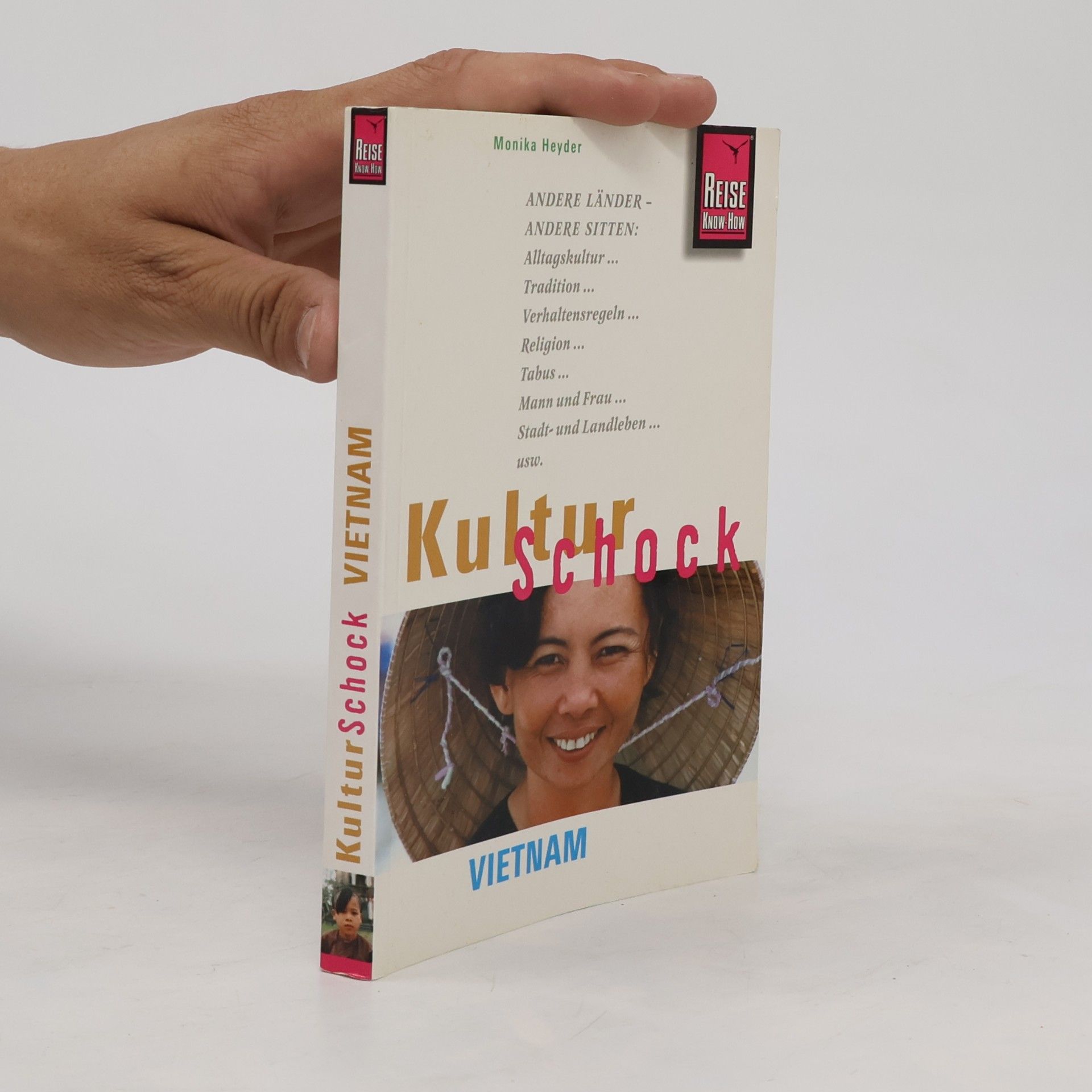 Monika Heyder Kulturschock Vietnam