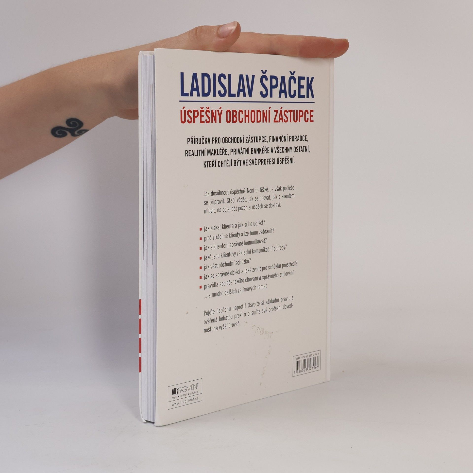 Ladislav Špaček Úspěšný obchodní zástupce. Etiketa, komunikace, prezentace, dress code