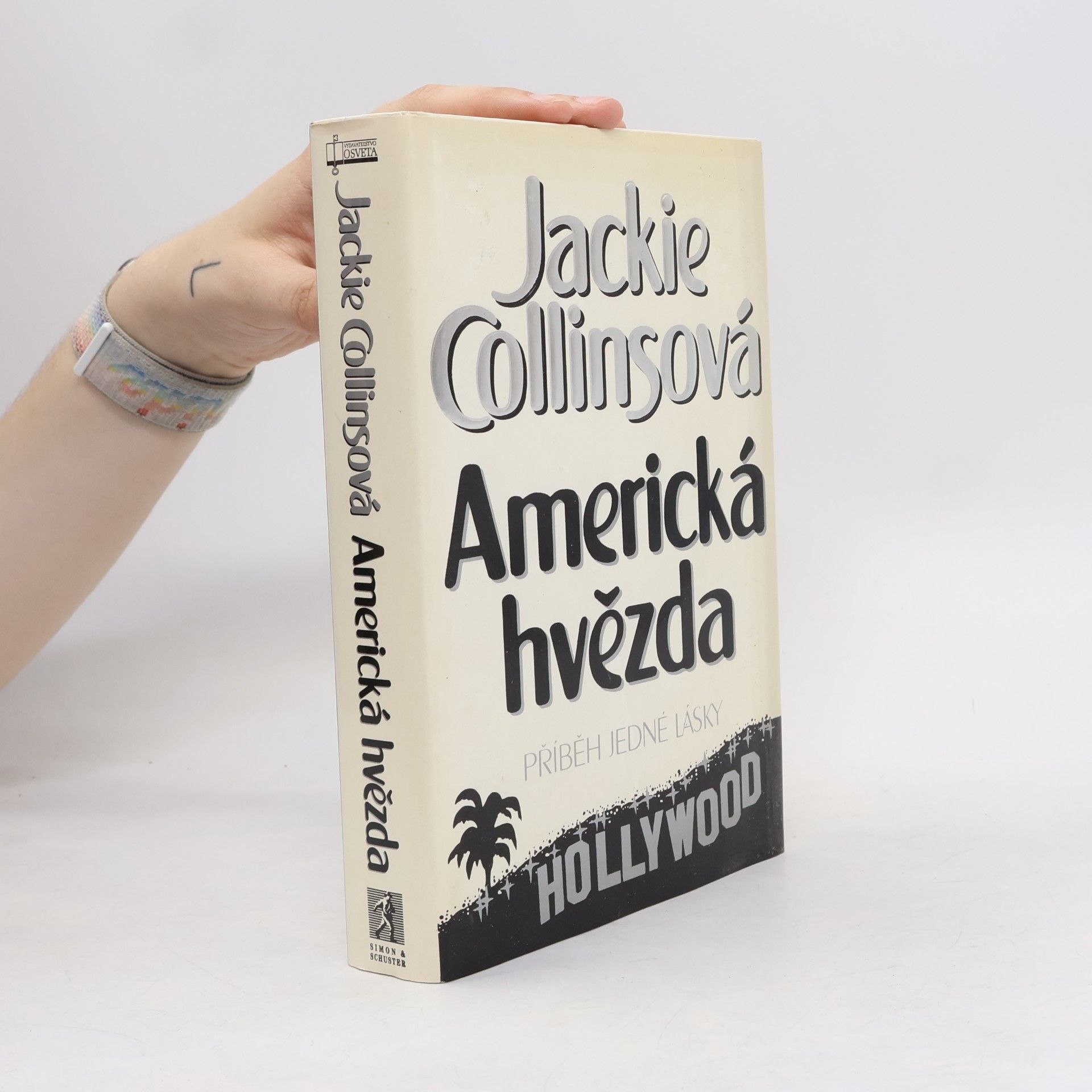 Jackie Collins Americká hvězda. Příběh jedné lásky