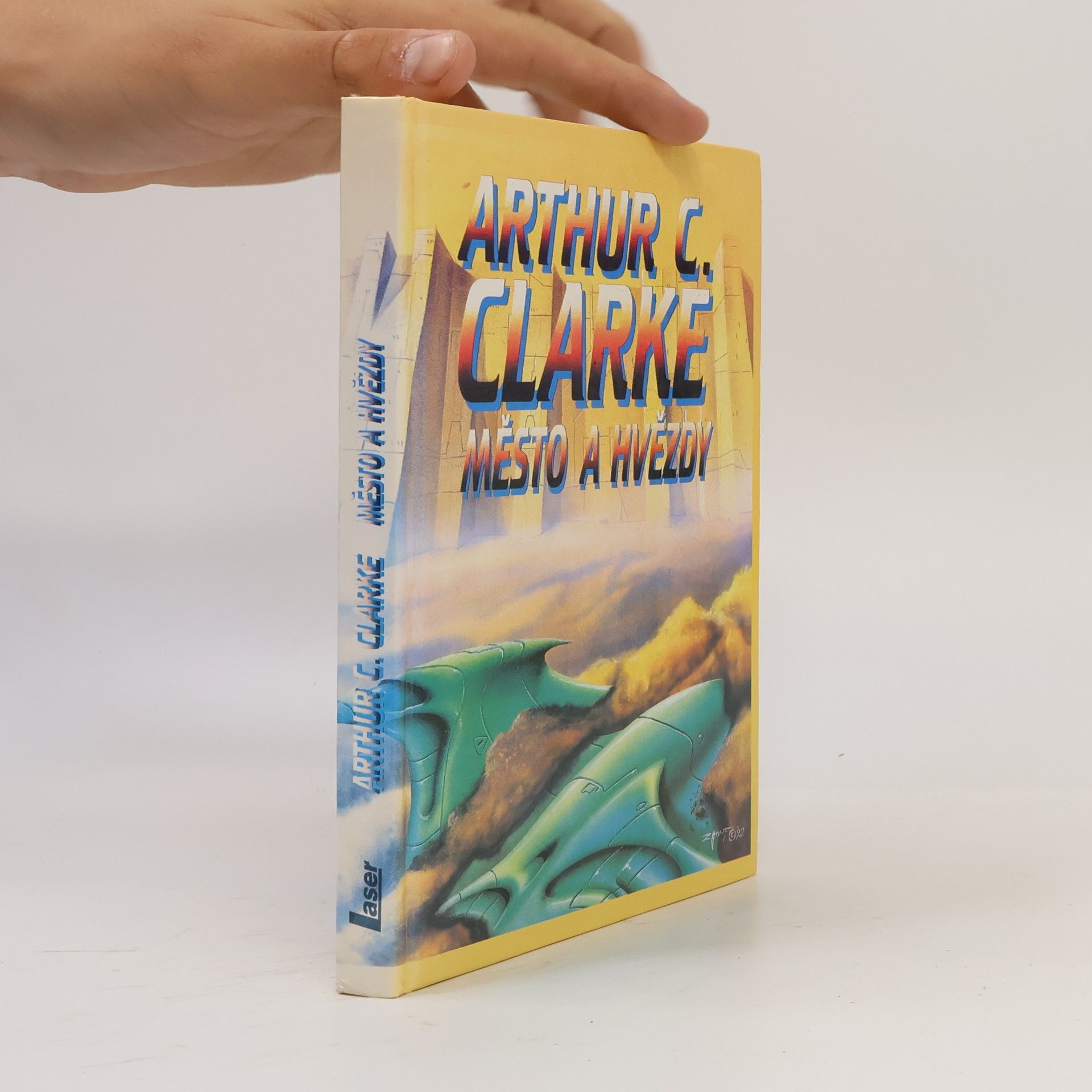 Arthur Charles Clarke Město a hvězdy