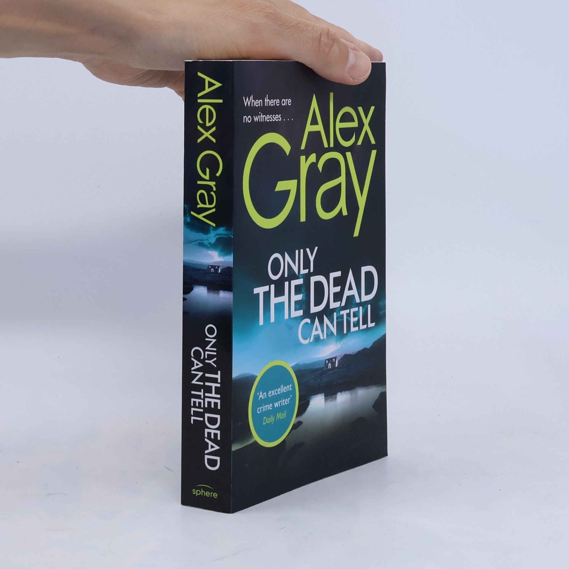 Alex Gray Only the Dead Can Tell