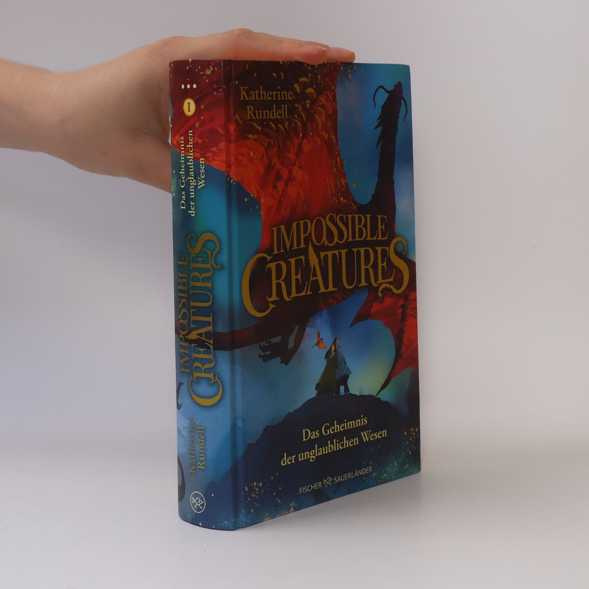 Katherine Rundell Das Geheimnis der unglaublichen Wesen