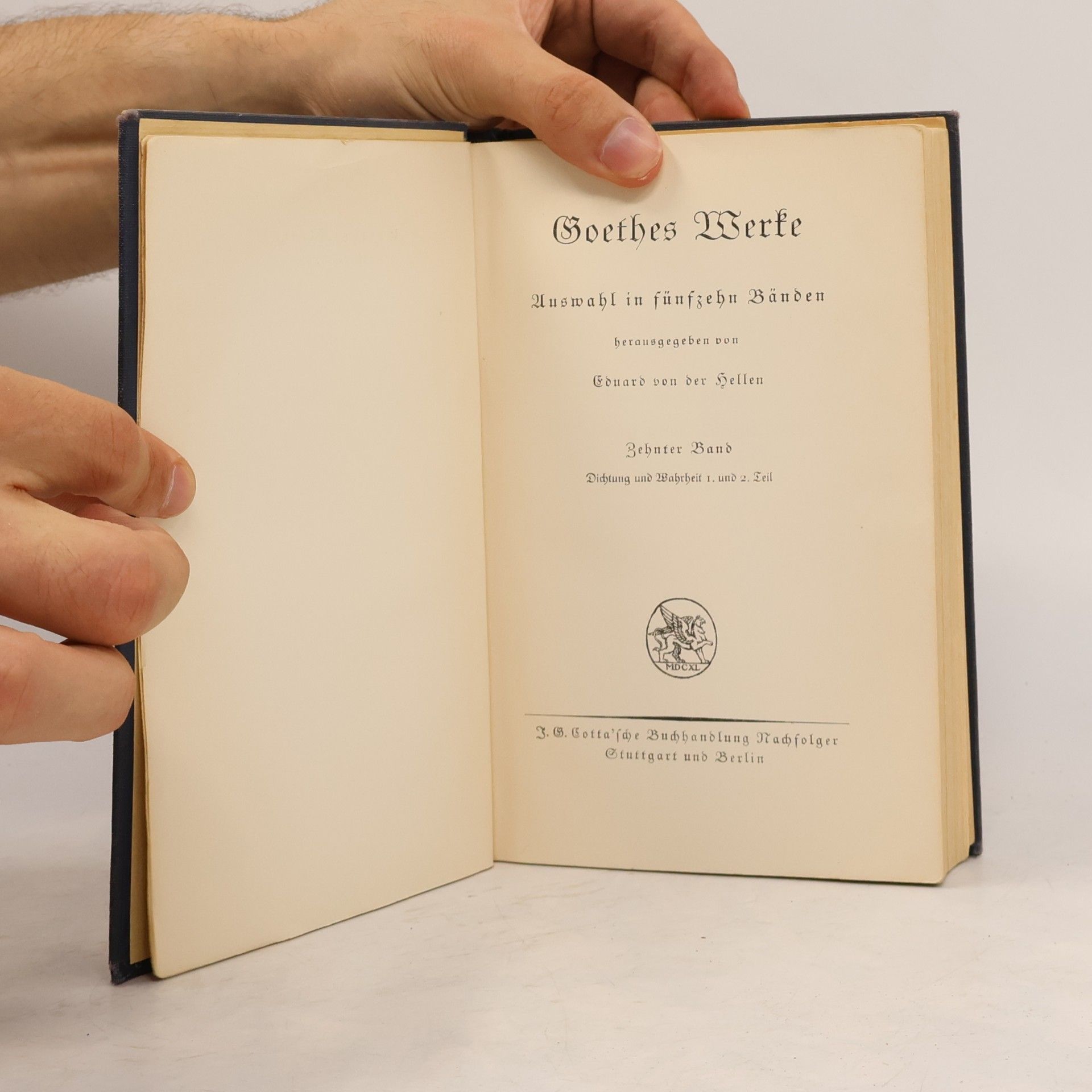 Johann Wolfgang von Goethe Goethes Werke. Auswahl in fünfzehn Bänden